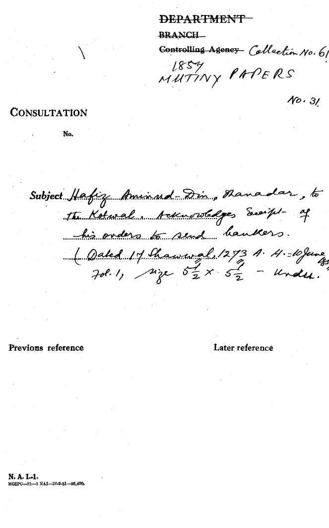 Hafiz aminnud-Din Thanadar to the Kotwal. acknowledges Sea fit of His Orders to Send Bankers.