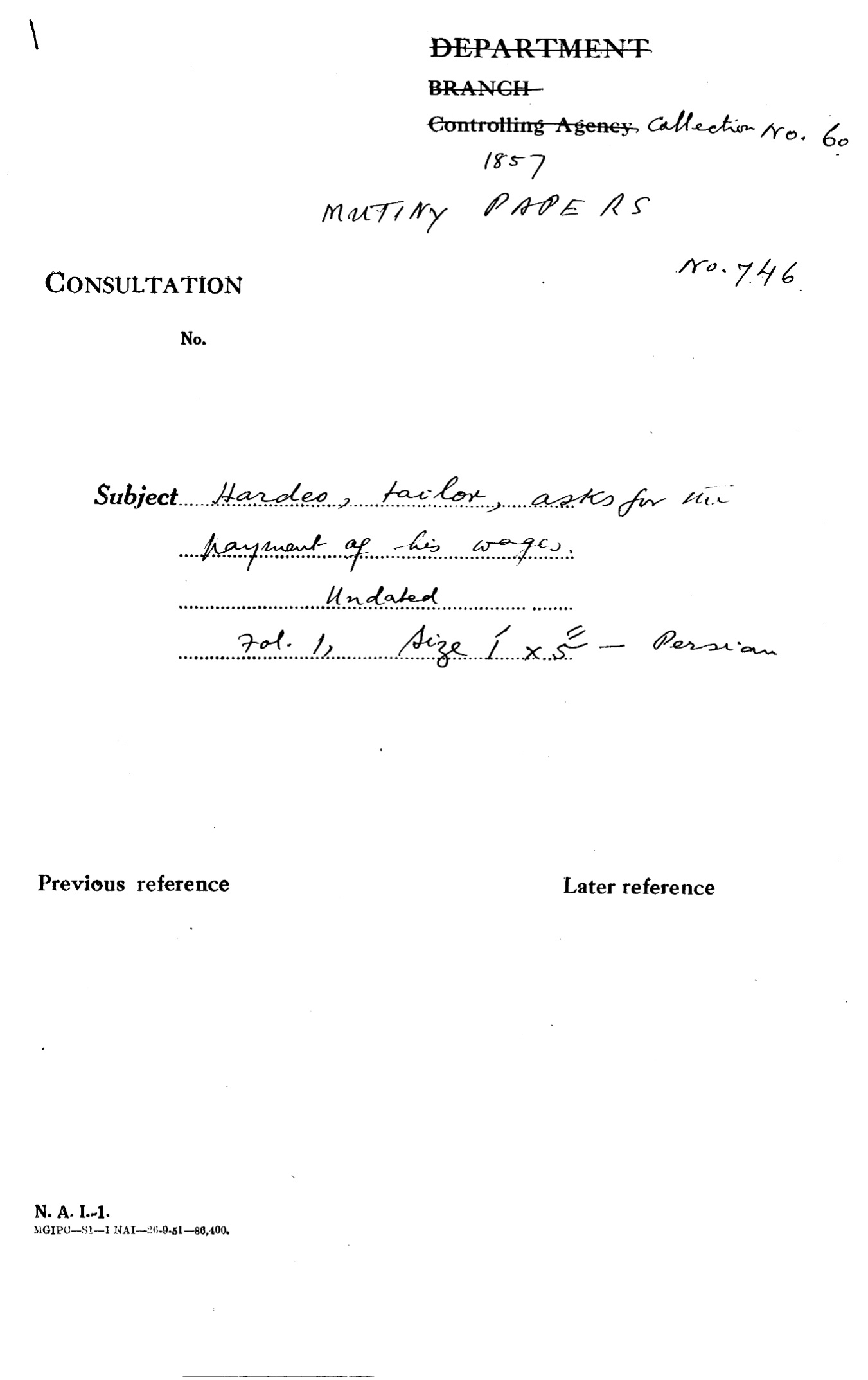 Hardeo Tailor asks For His Payment of His Wages.