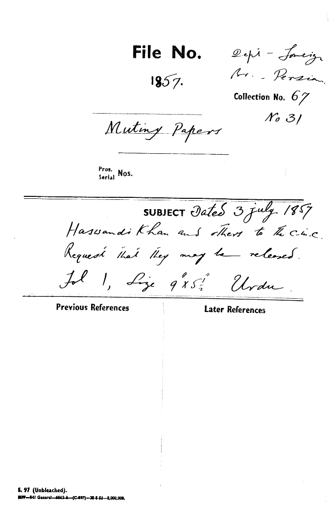 Haswandi Khan and Other to the C-in-C Mirza Mughal Request that they May Be Released