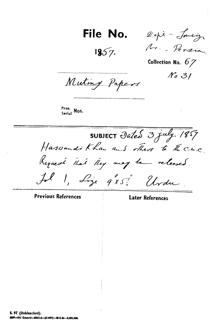 Haswandi Khan and Other to the C-in-C (Mirza Mughal) Request that they May Be Released.