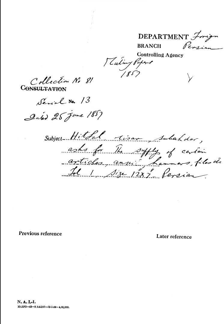 Hitlal Risan Suhahdor asks For the Supply of Certain articlas ansil Hammers Files Etc.(1857)