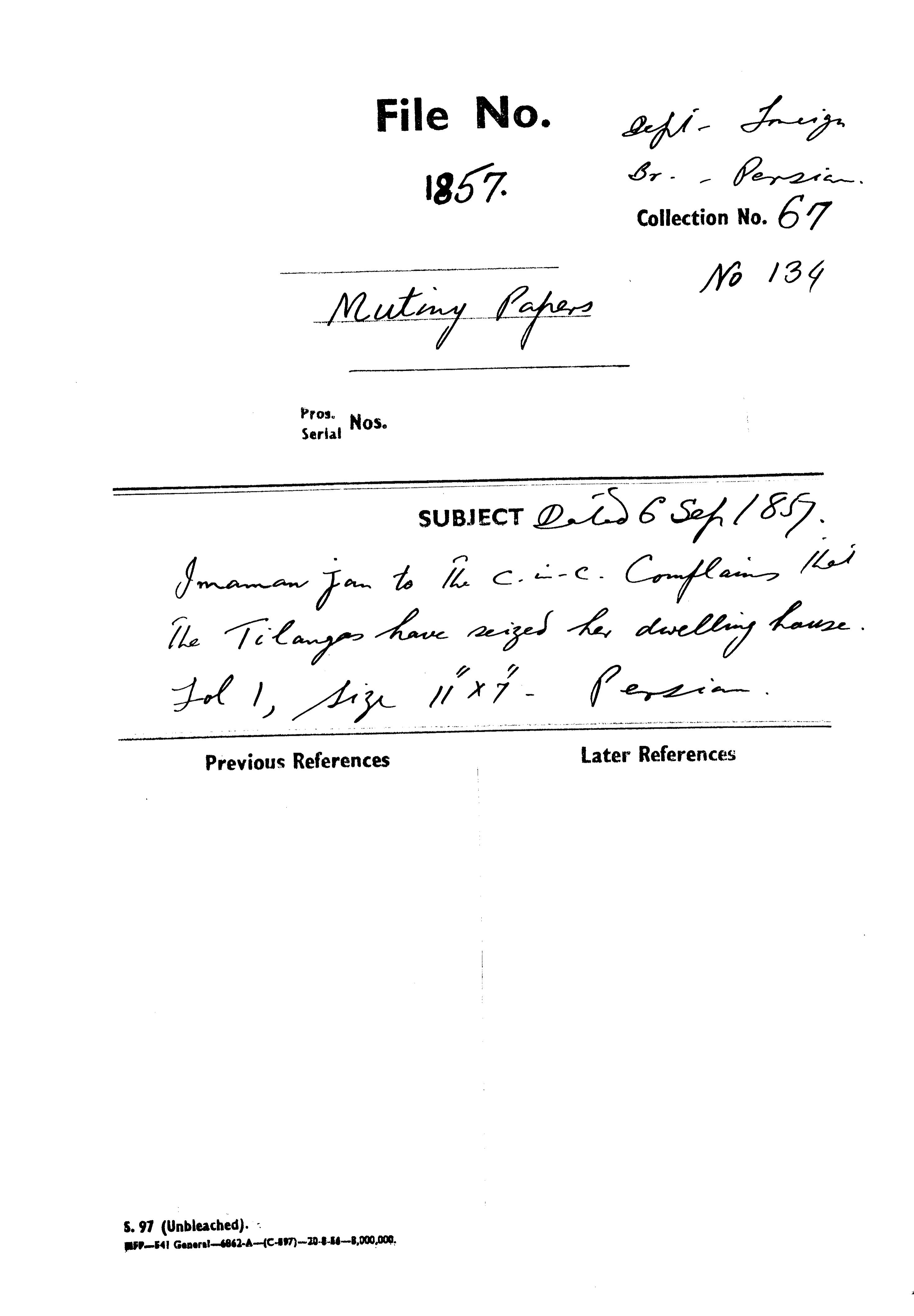 Imaman Jan to the C-in-C (Mirza Mughal) Complains that the Tilangas Have Seized Her Dwelling House.