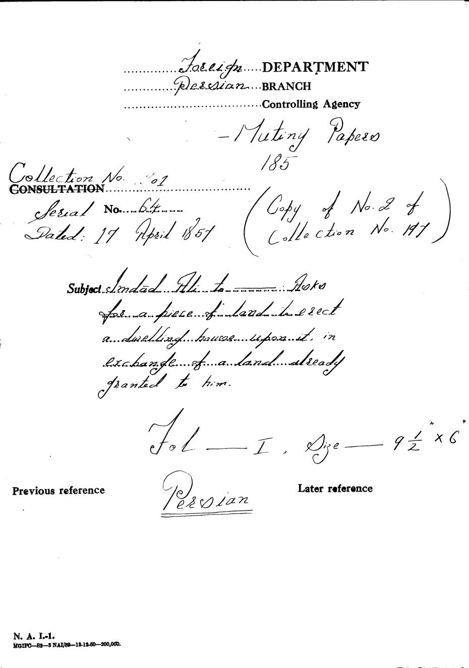 Imdad Ali to_______ Asks for a piece of land to erect a dwelling house upon it, in exchange of a land already granted to him