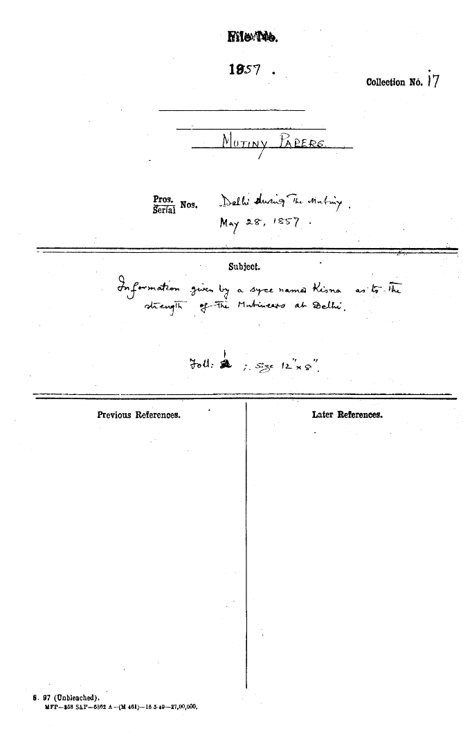 Information Given by a spy named Kinase as to the Strength of the Mutineers at Delhi.