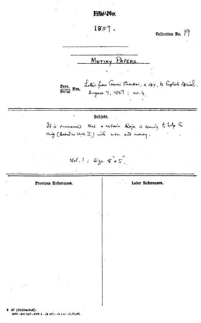 It is Rumoured that a Certain Raja is Coming to Help the King (Bahadur Shah II) With Men and Money.