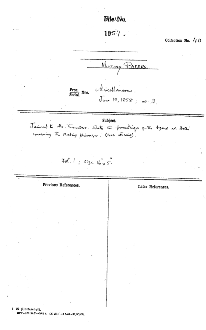 Jaimal to Mr Saunders State the Processing of the agent of Delhi Concerning the Mutiny Promises (Cove attached)