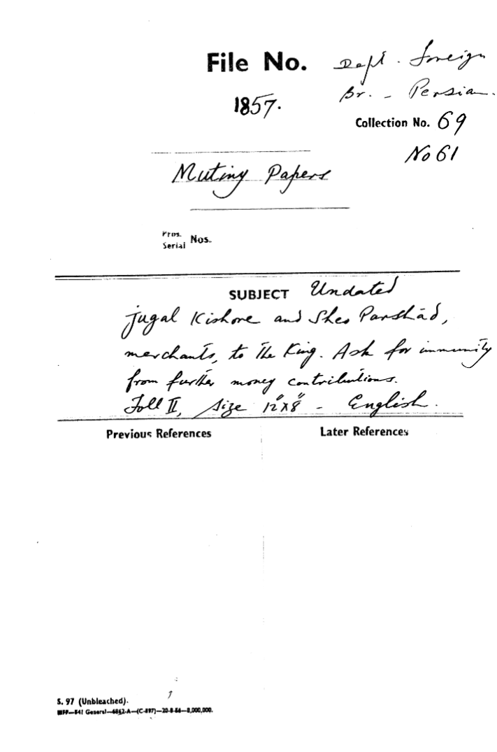 Jugal Kishore and Sheo Parshad Merchants to the Emperor. asks For Immunity From Further Money Contributions