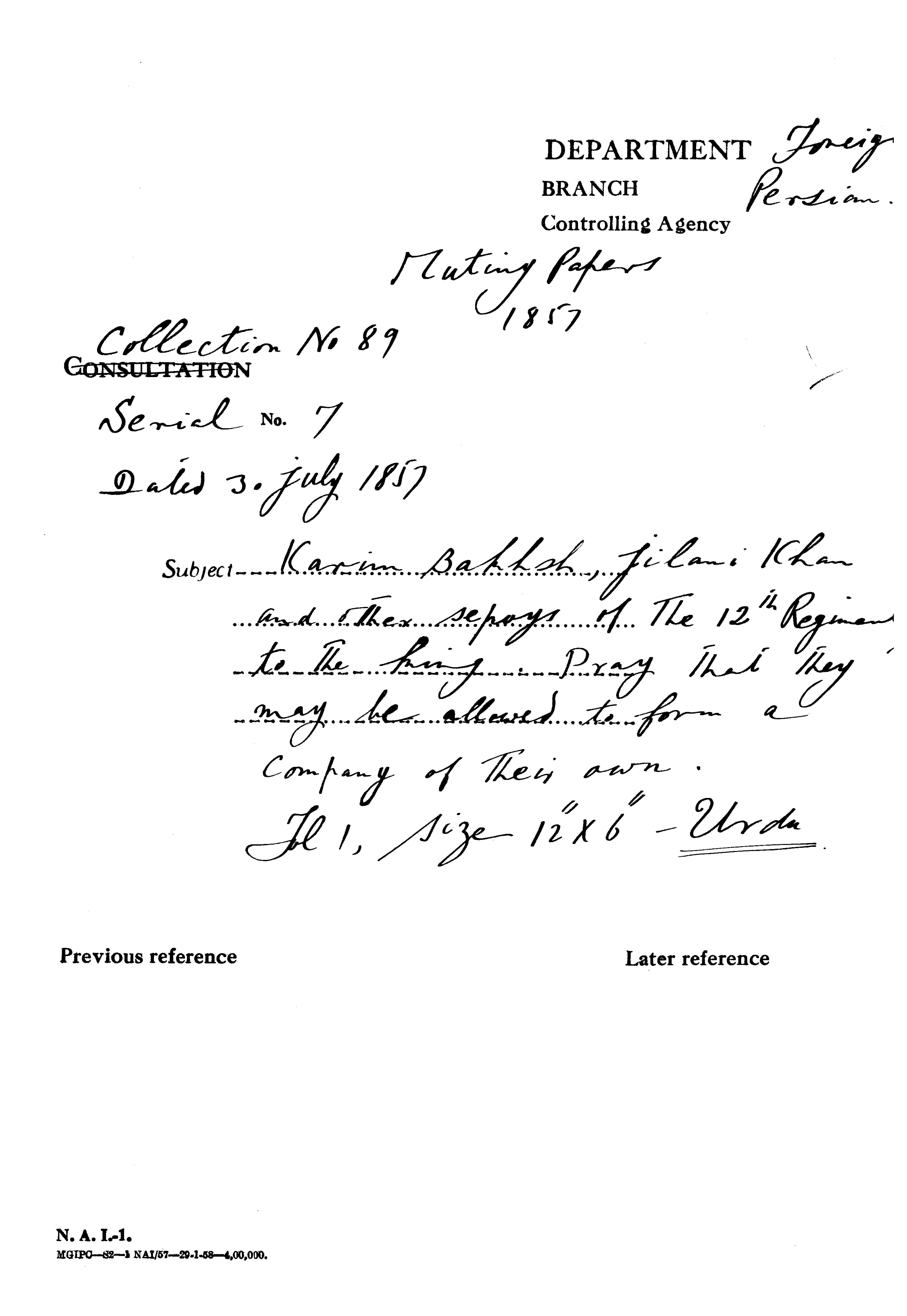 Karim Bakhsh Jilani Khan and Other Sepoys of the 12th Regiment to the King. Pray that they May Be allowed to Form a Company of their Own