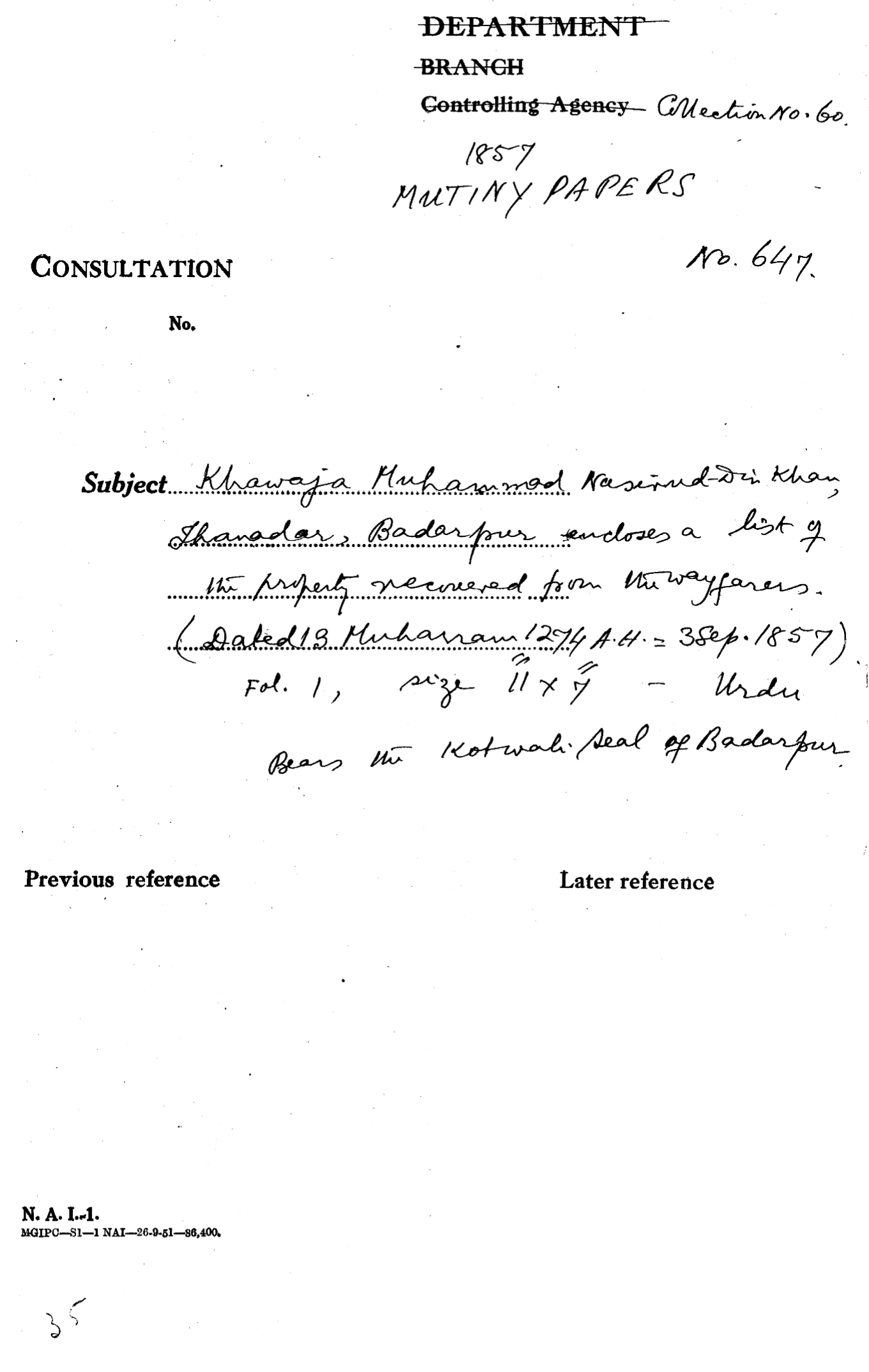 Khawaja Muhammad Nasiruddin Khan Thanadar Badarpur Encloses a List of the Property Recovered From the Wayfarers. Bears the Seal of the Kotwali Badarpur.