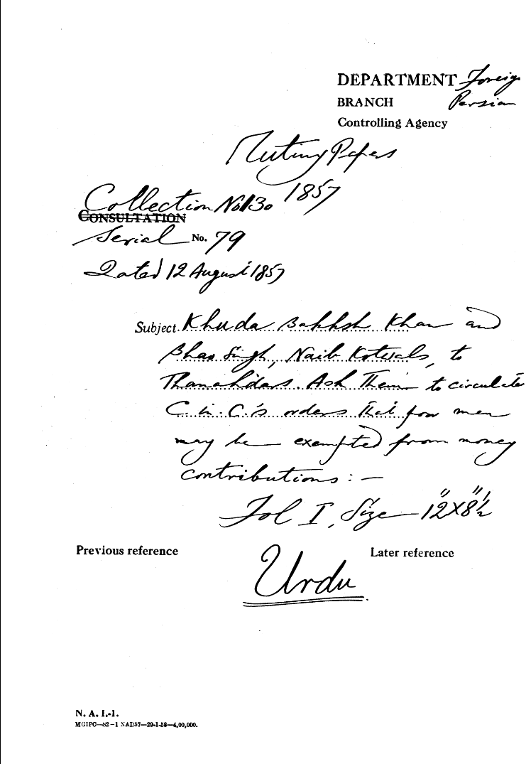 Khuda Bakhsh Khan and Bhao Singh , Naib Kotwals , to Thanahdars . asks them to Circulate C-in-C (Mirza Mughal) Orders that Four Men May Be Exempted From Money Contributions.