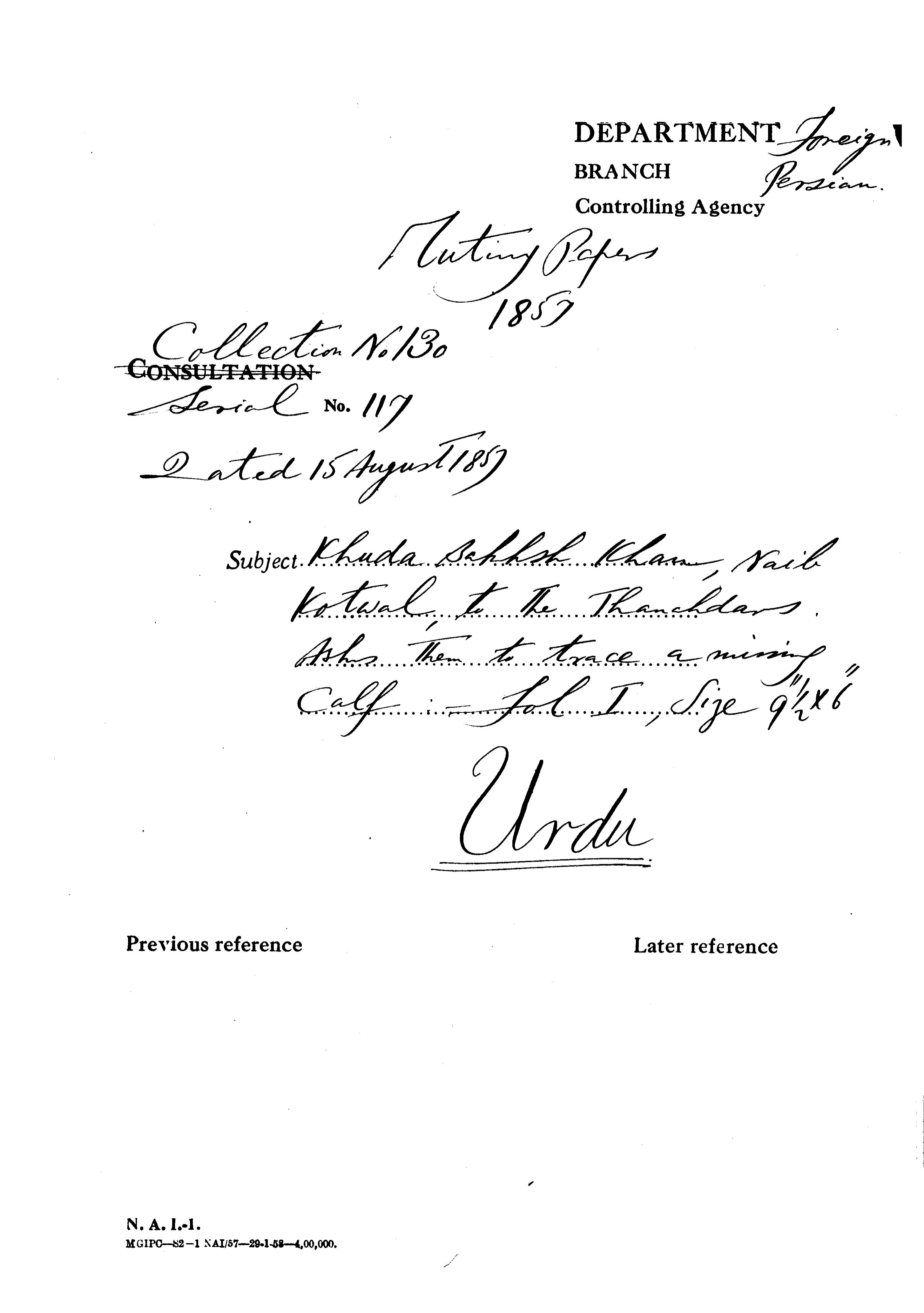 Khuda Bakhsh Khan , Naib Kotwal to the Thanahdars asks them to Trace a Missing Calf.