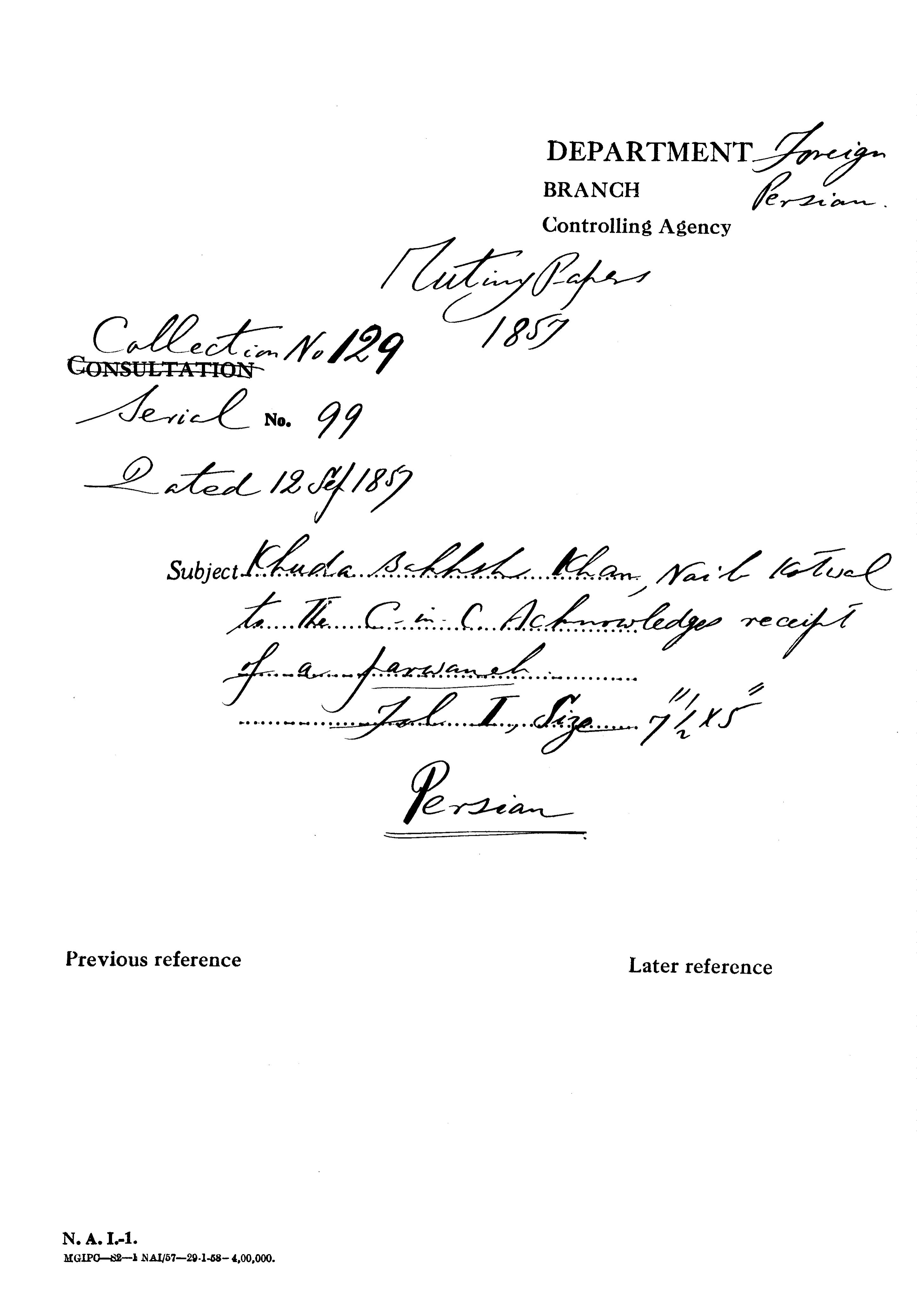 Khuda Bakhsh Khan, Naib Kotwal, to the C-in-C Acknowledges Receipt of a Parwanah. Dated on September 12, 1857.