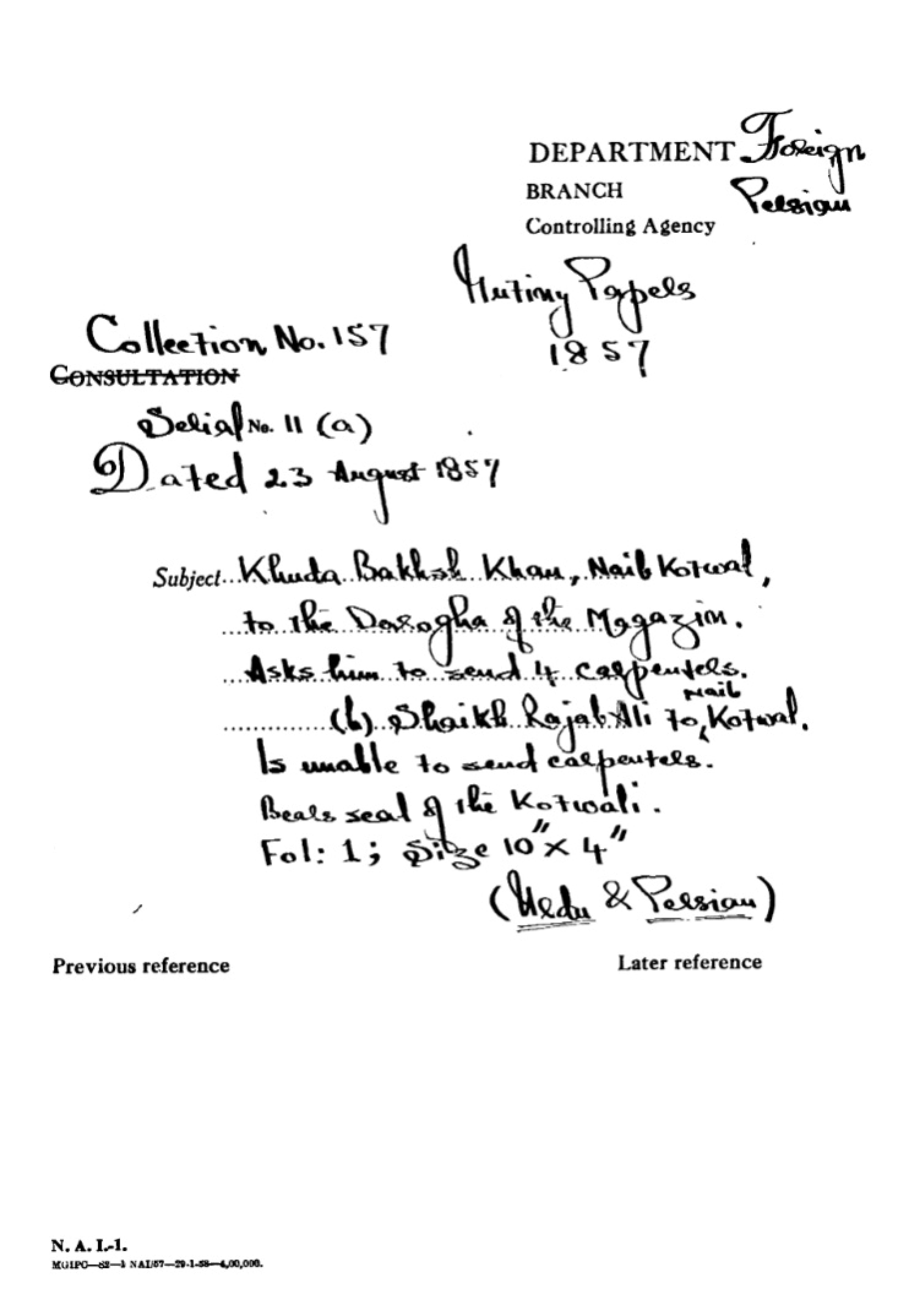 Khuda Bakhsh Khan Naib Kotwal to Dorogha of the Magazine asks him to Send 4 Carpenters (B) Shaikh Rajat Ali to Kotwal is Unable to Send Carpenters Bears Seal of the Kotwali (Delhi)