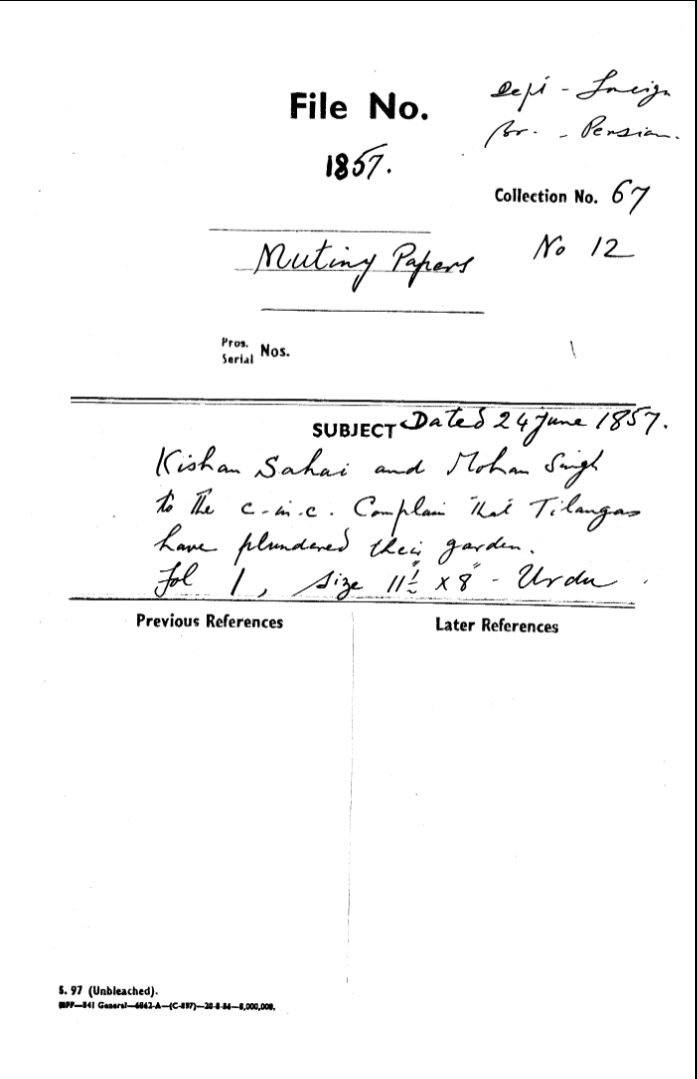 Kishan Sahai and Mohan Sing to the C-in-C ( Mirza Mughal )Complain that Tiling's Have Plundered their Garden.