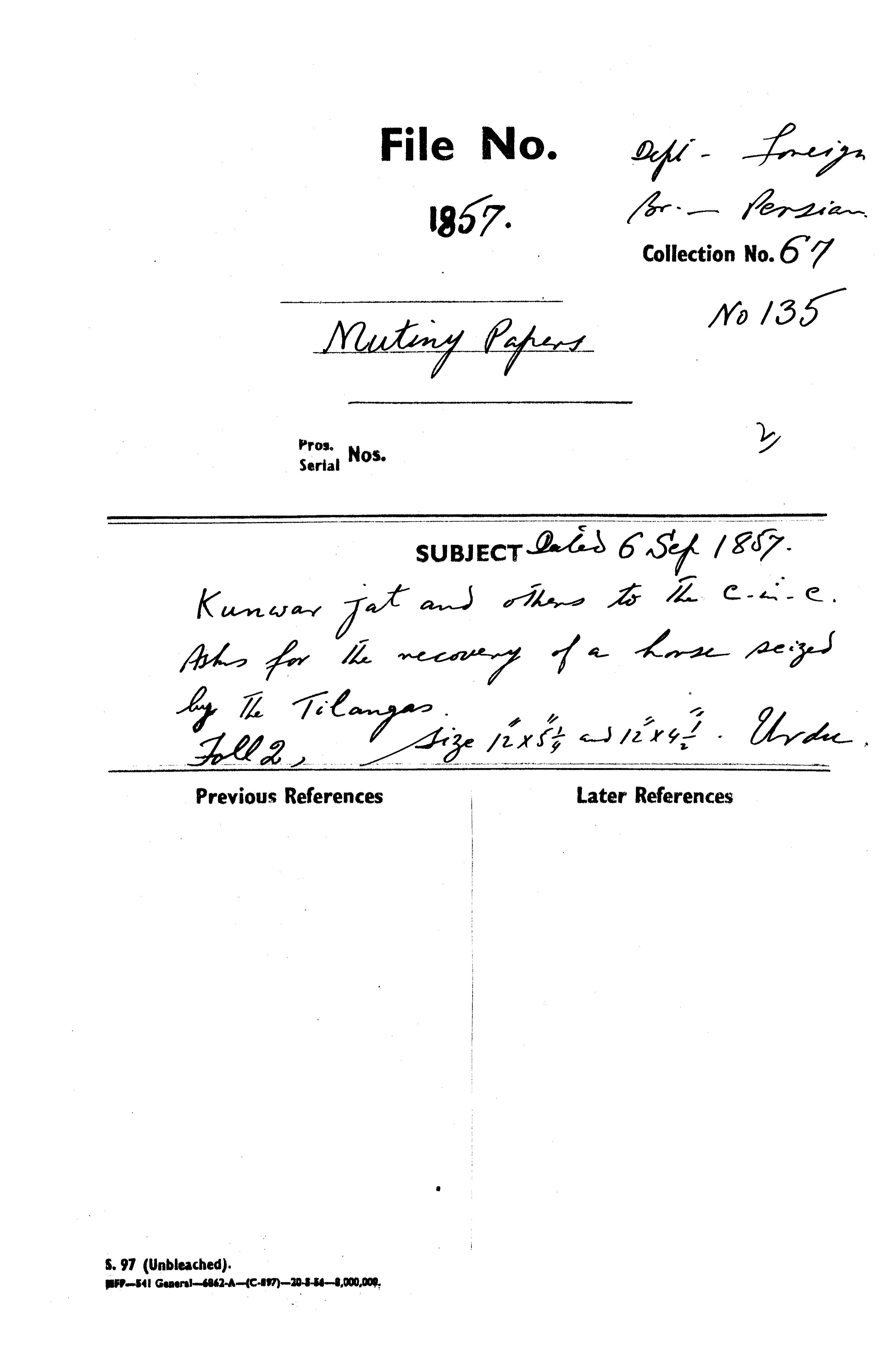 Kunwar Jat and Other to the C-in-C (Mirza Mughal) asks For the Recovery of a Horse Seized Lay the Tilangas.