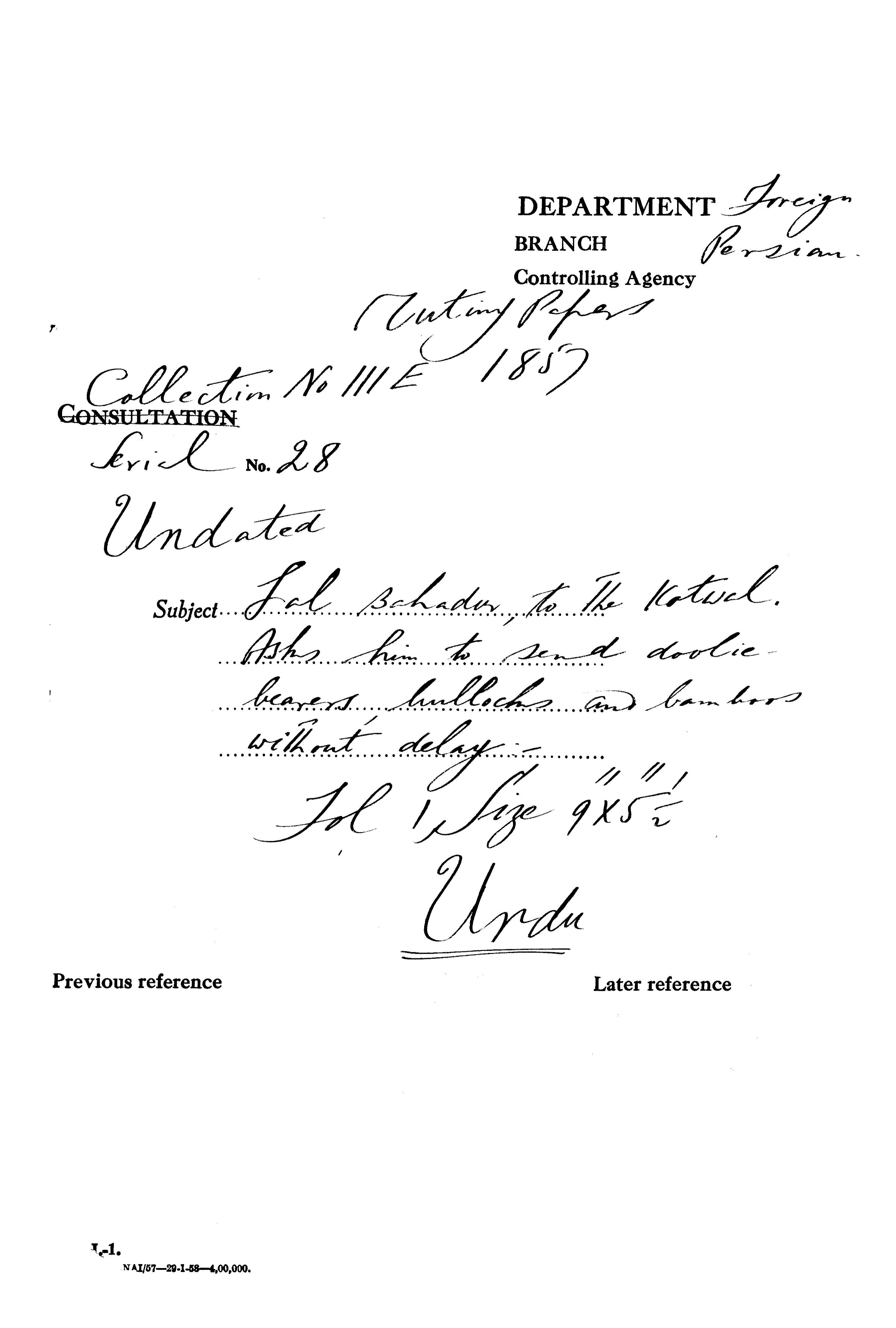 Lal Bahadur to the Kotwal asks him to Send Dolie Bearers Bullocks and Barbars Without Delay (Delhi).