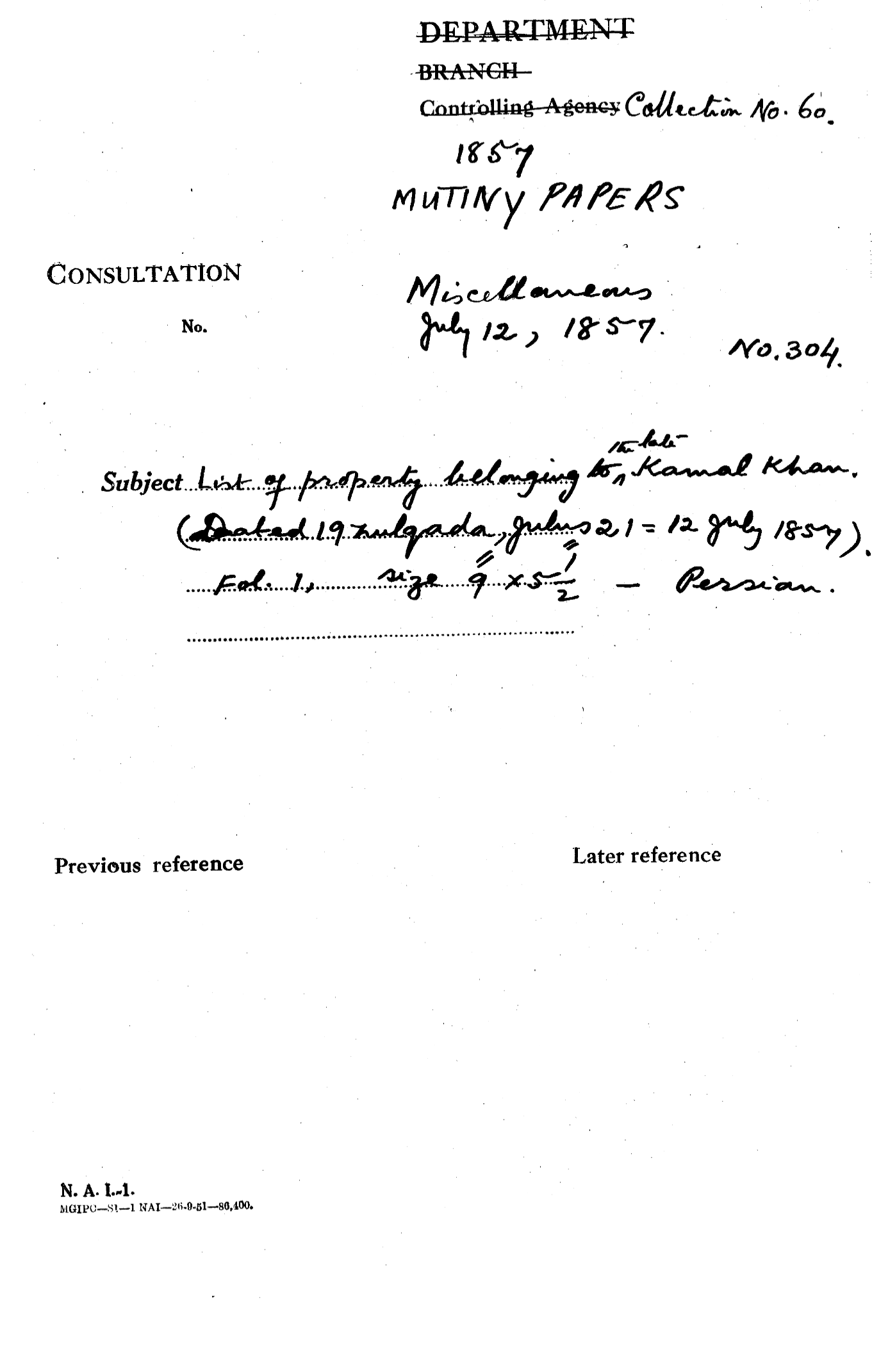 List of Property Belonging to the Late Kamal Khan.(19 Zul Qada ,Julus 21 = 12 July 1857)