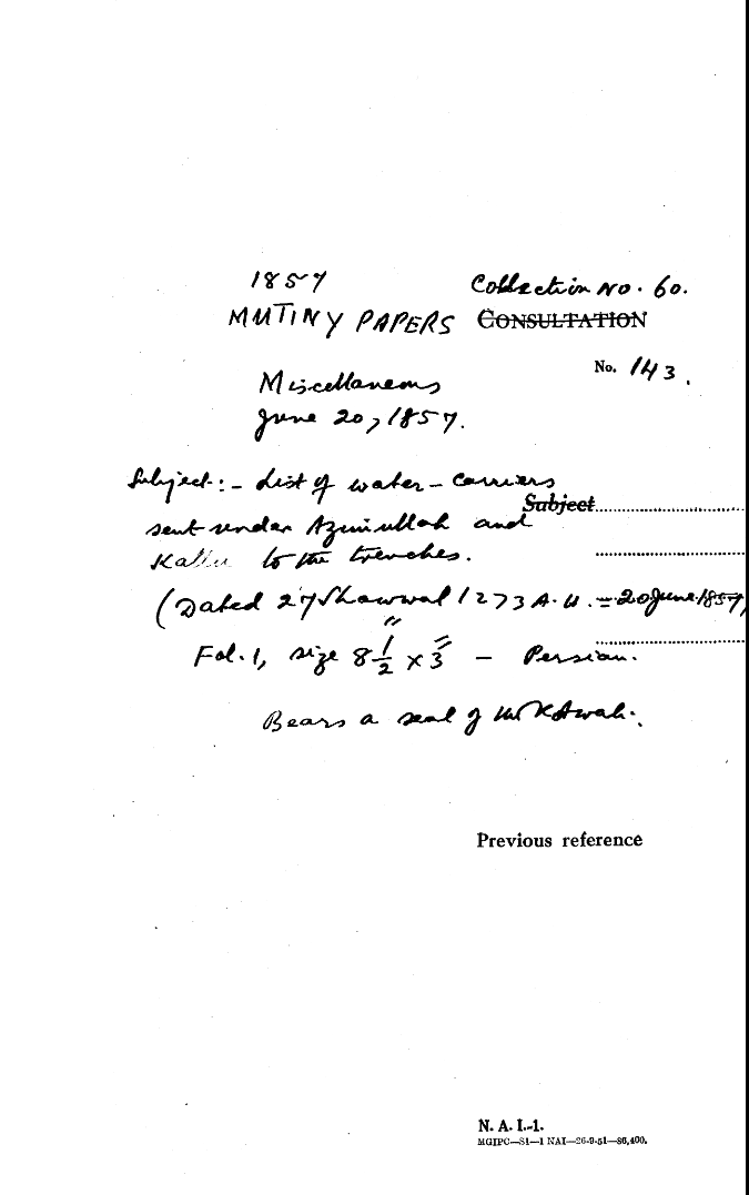 List of Water Carriers Sent Under azemiullah and Kallu to the Trenches (Dated 27 Shawwal 1273 A.H.= 20 June 1857 ) Bears a Seal of Lar Kotwal
