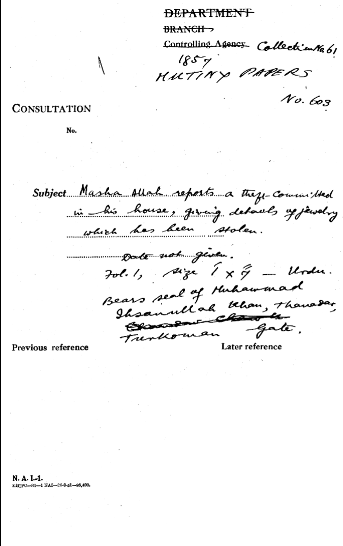 Masha allah Reports a theft - Committed In His House , Giving Defaults of Jewelry Which Has Been Stolen. Bears Seal of Muhammad Ihsan Ullah Khan Thanadar Turkoman Gate