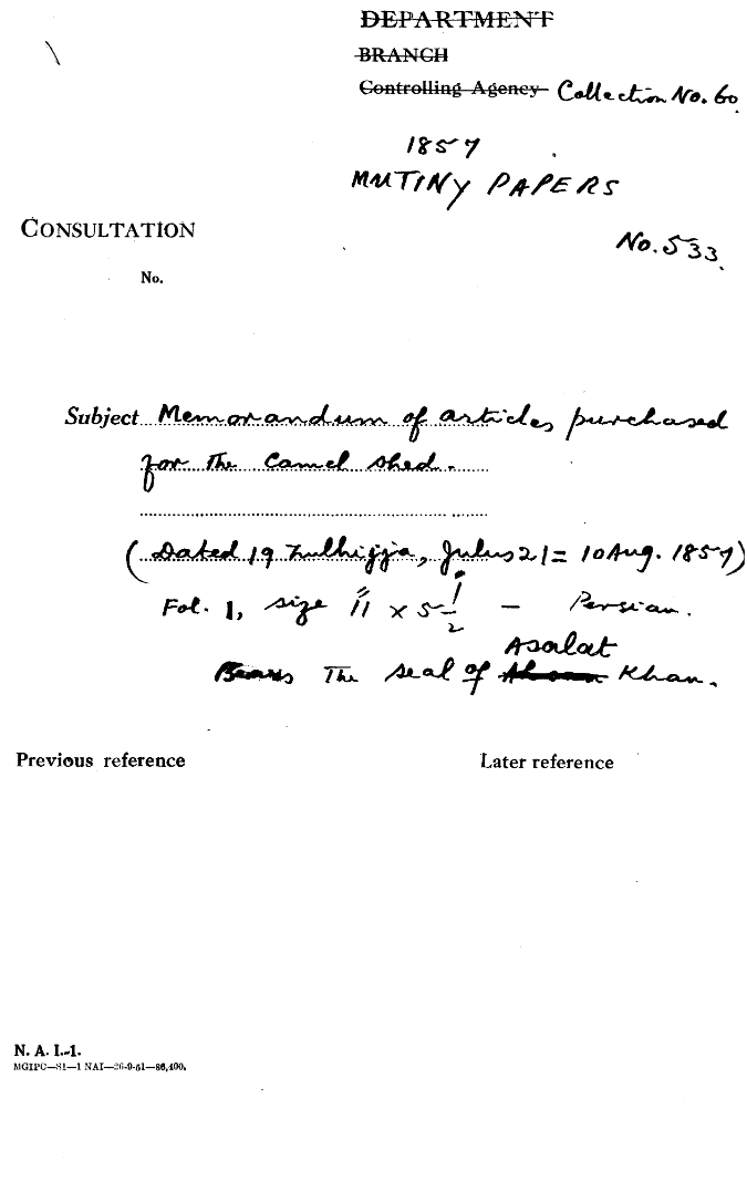 Memorandum of articles Purchased For the Camel Shed. (19 Zulhijja Julus 21=10 August1857) Bears the Seal of Asalat Khan