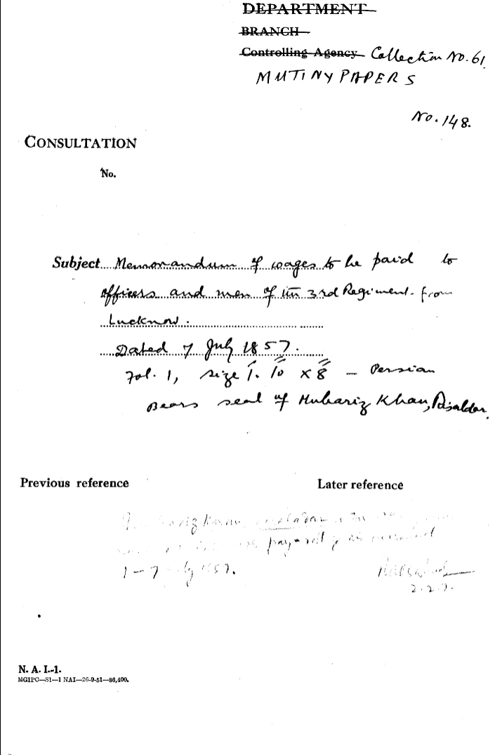 Memorandum of Wages to he Paid to officers and Men of In 3rd Regiment From Lucknow. 7 July 1857. Bears Seal of Mubaris Khan Risaldar.