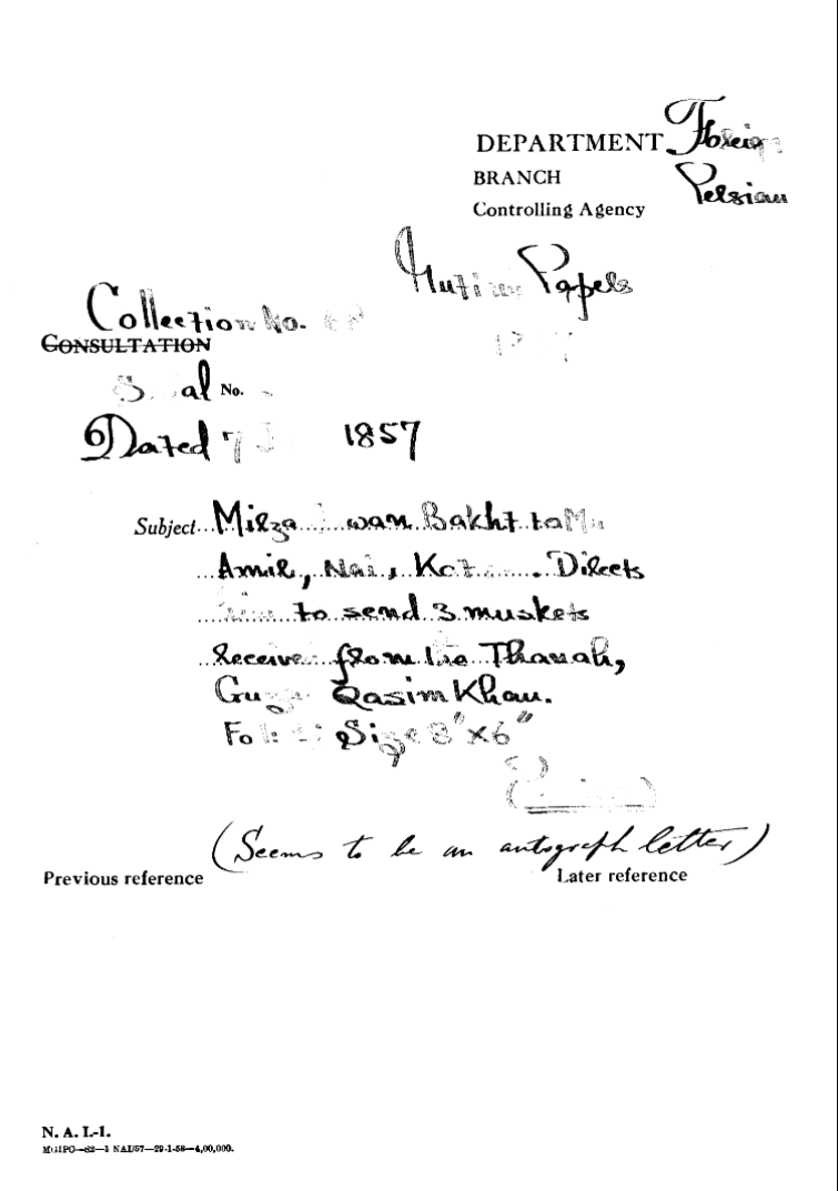 Mirza Jawan Bakht to Kotwal to Mr Amir Nai Kot Directs to Send 3 Muskets Receive Frontier Thana Garza Qassim Khan