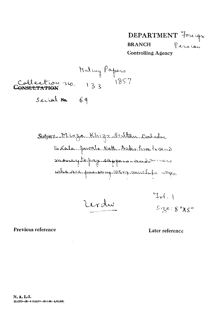 Mirza Khizr Sultan Bahadur to Lala Jawala Nath. Asks him to Send Money to Pay Sappers and Miners who are Pressing Very Much For Wages