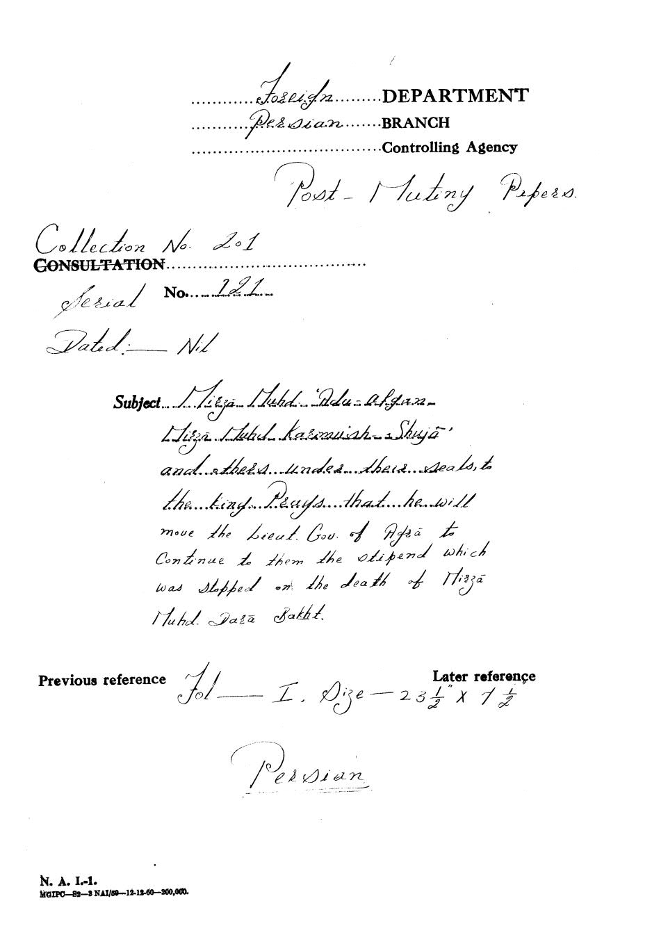 Mirza Muhd 'Adu - afgan Mirza Muhd Karimush - Shuja and others under thier seals, to the king Prays that he will move the lieut