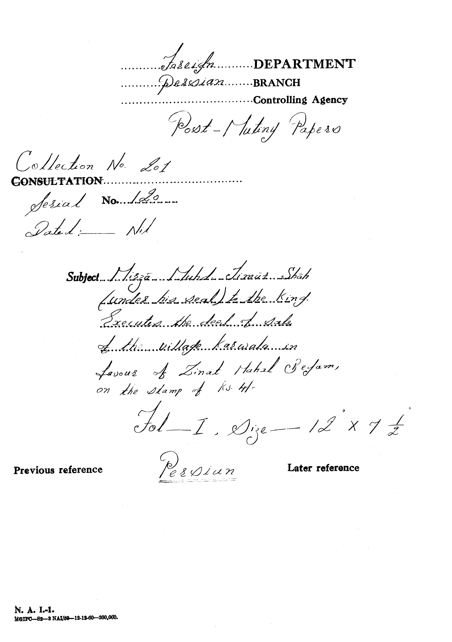 Mirza Muhd Timur Shah (under his seal) to the king Executes the deel of the sale of the village karwala in favour of Zinat Mahal Begam on the stamp of Rs-4/-