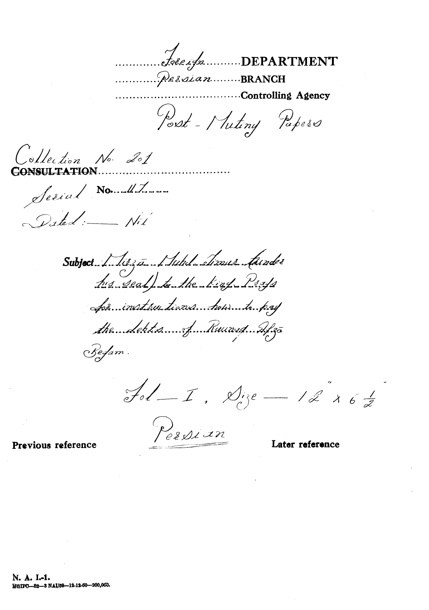 Mirza Muhd Timur (Under his seal) to the king prays for instruction how to pay the debts of Raunud Afza Begum.