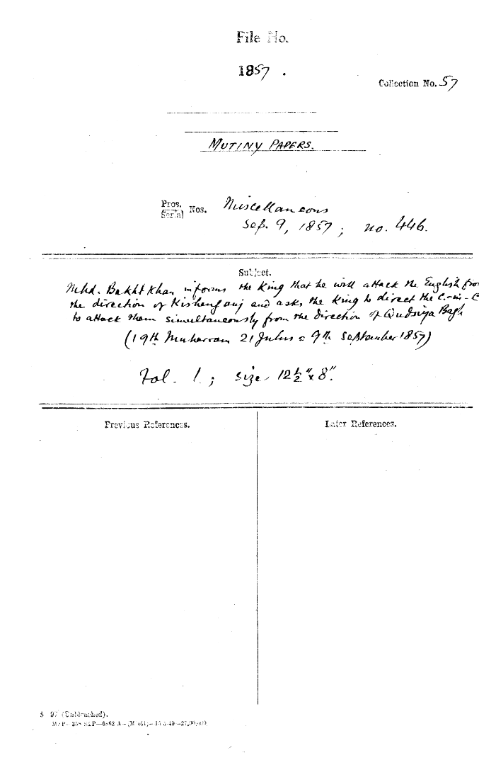 Mohd. Bakht Khan Inform the Emperor that he Will attack the English From the Direction of Kisangani and ask the Emperor to Direct the C-in-C (Mirza Mughal) to attack them Simultaneously From the Direction of Gudiya Bagh (19th Muharram 21 Julus = 9th September 1857)