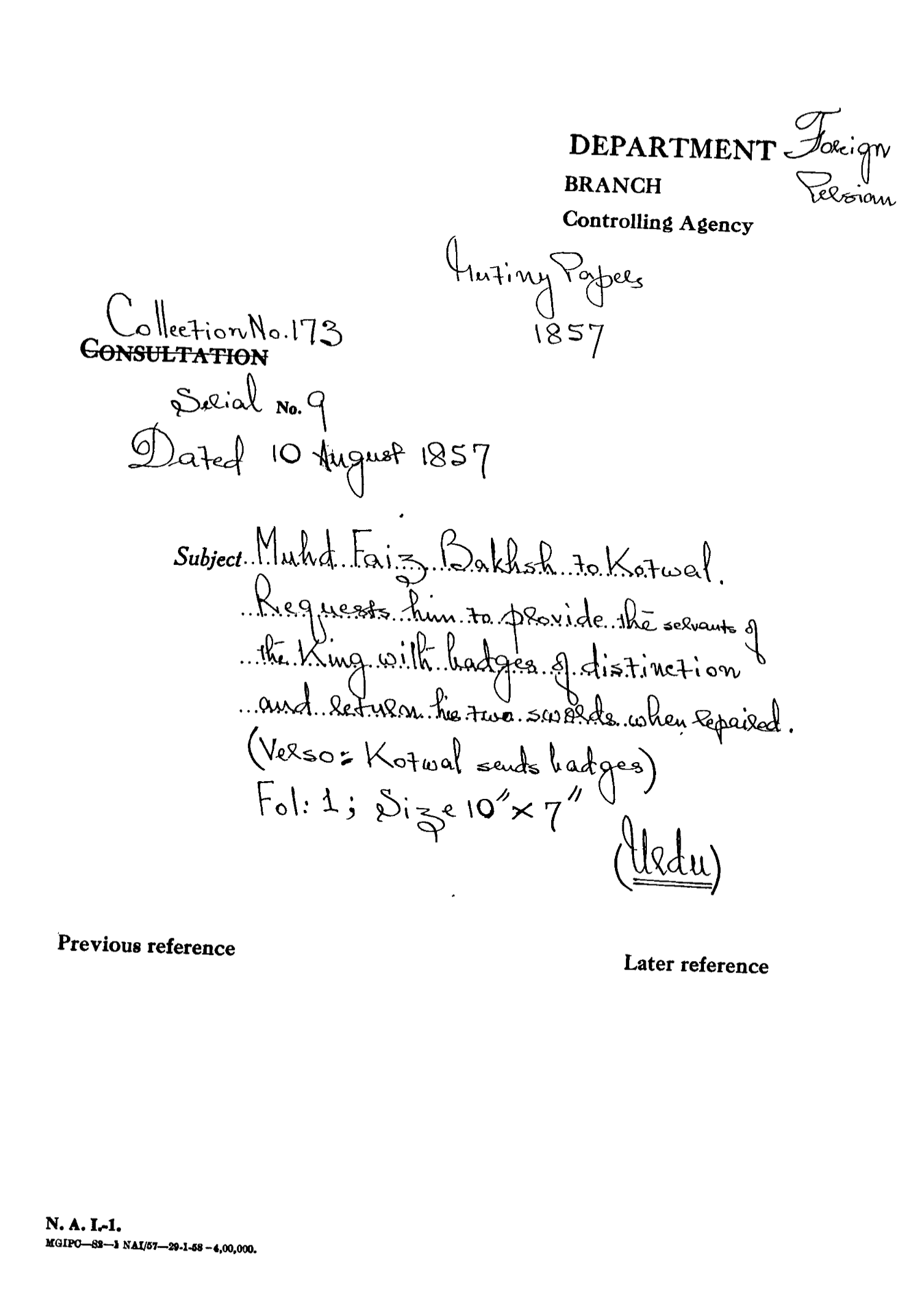 Mohd Faiz Bakhsh to Kotwal Reguquest him to Provide the Selvants of the King With Hadges of Diction and Retune His Two Swords When Repaired ( Velso = Kotwal Send Hatges)