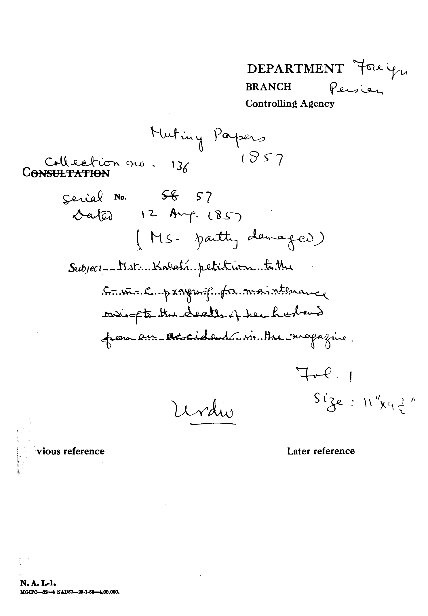 Mst Kalal's Petition to the C-in-C (Mirza Mughal) Praying For Maintenance Owing to the Death of Her Husband From an accident In the Magazine.