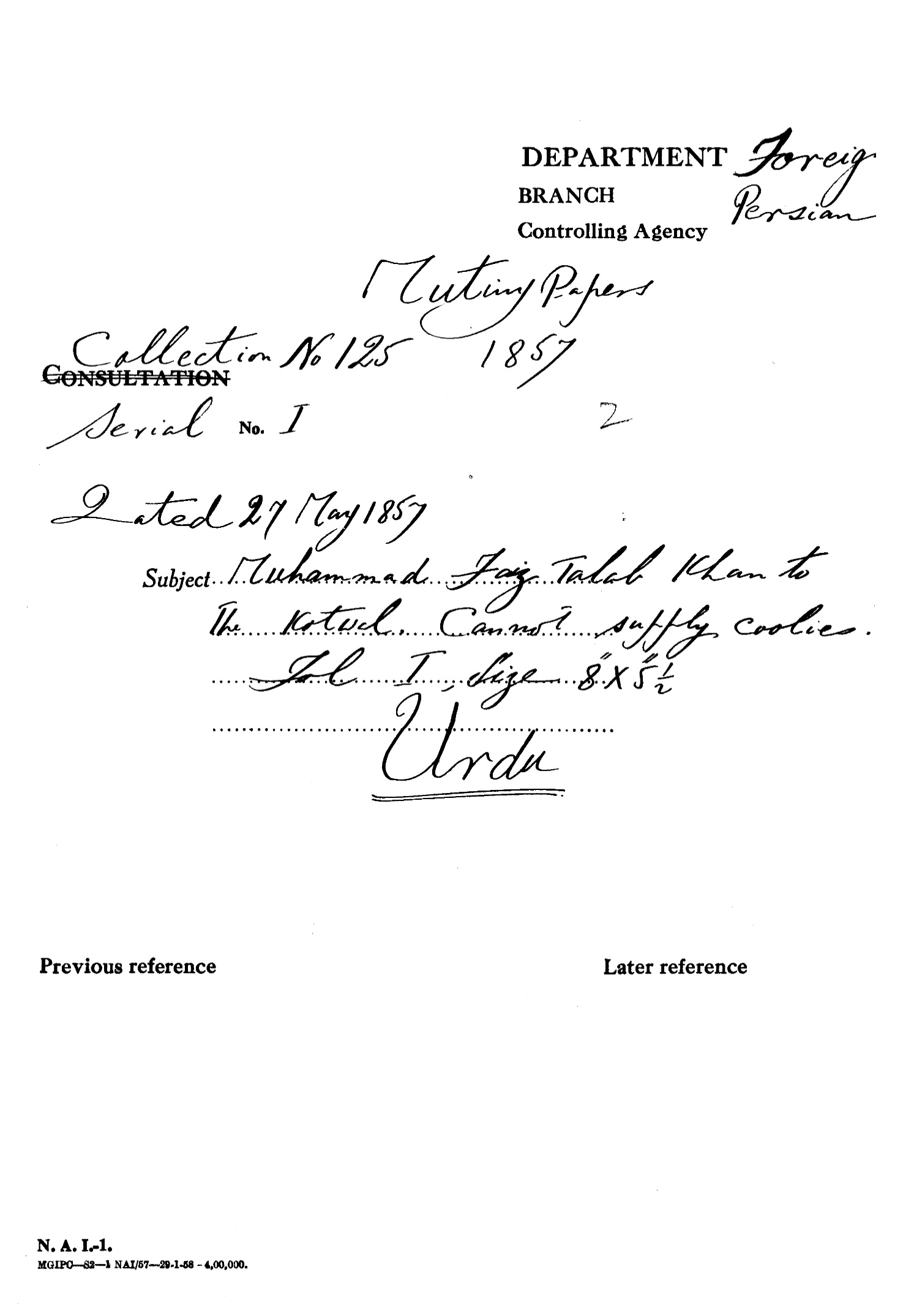 Muhammad Faiz Talab Khan to Kotwal Cannot Supply Coolies. Dated on May 27, 1857.