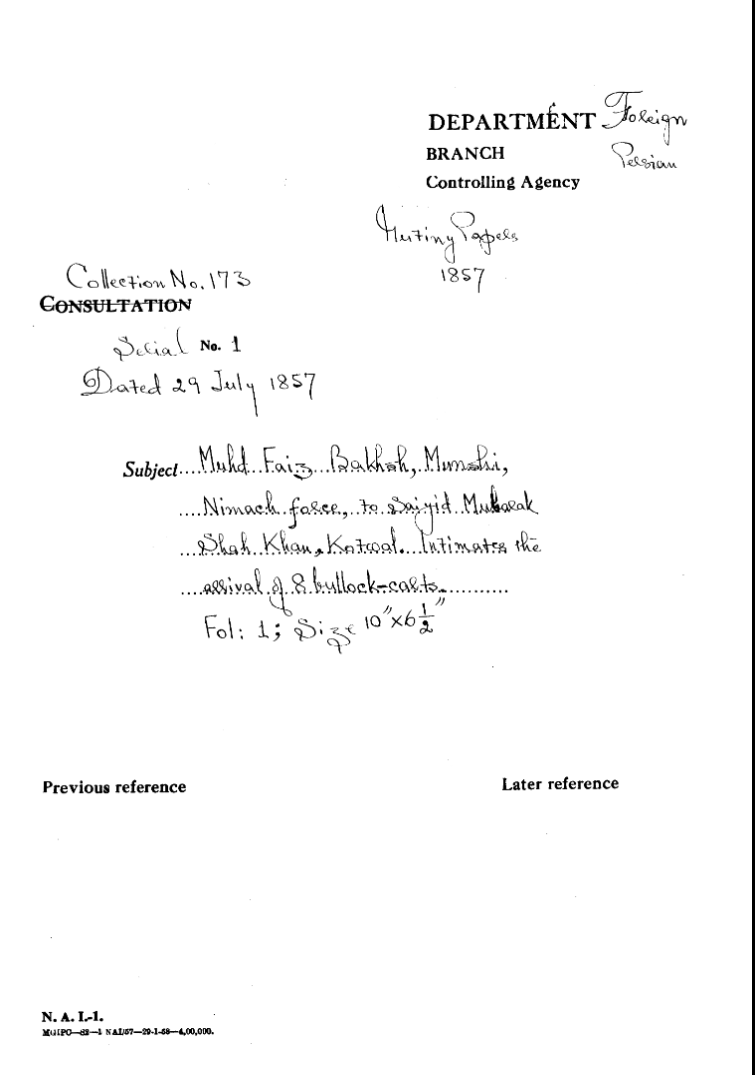 Muhd Faiz Bakhsh Munshi Neemach Fore of Saiyid Mubarak Shah Khan Kotwal Intimates the arrival of 8 Bullock Carts.