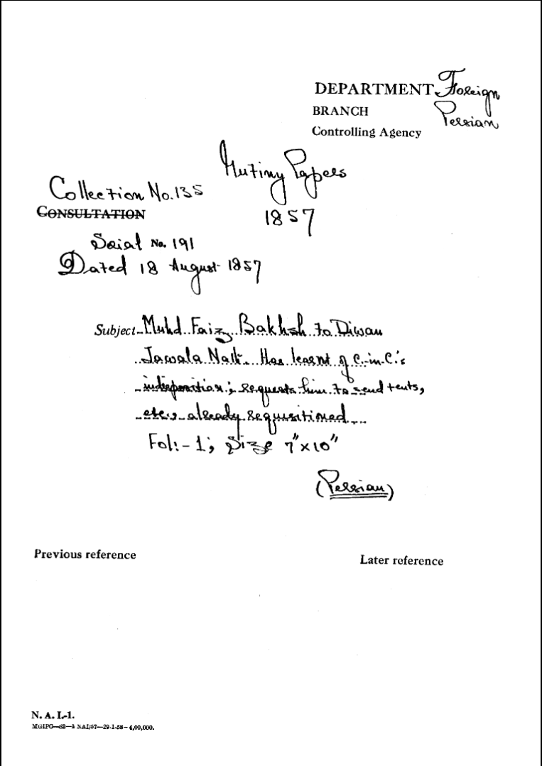 Muhd Faiz Bakhsh to Diwan Jawala Nath Has Learned of C-in-C (Mirza Mughal) Indre position, Requests him to Send Tents Etc., already Requisitioned.