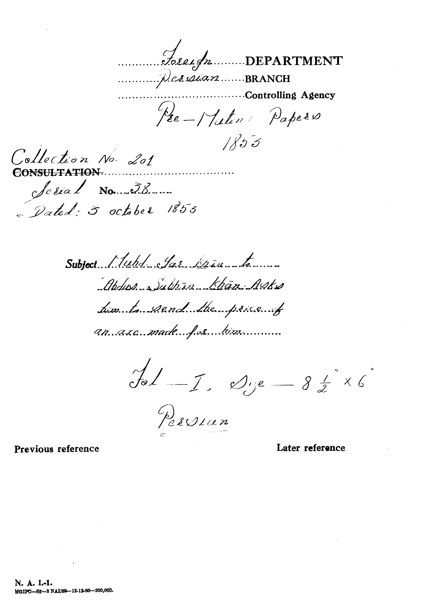 Muhd.Yar Khan to Abdus Subhan Khan asks him to send the prince of an axe made for him