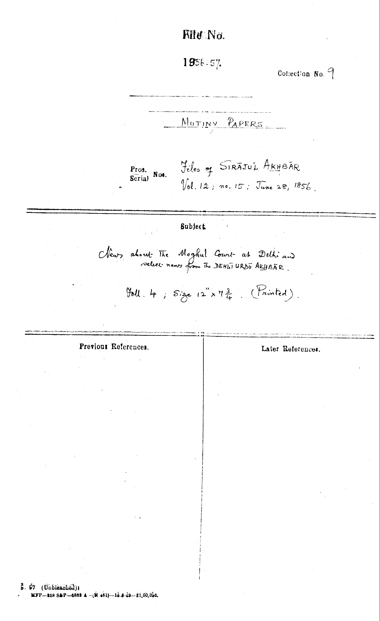 News about the Mughal Court at Delhi and Select News From the Delhi Urdu Akhbar Dated on June 28, 1856.