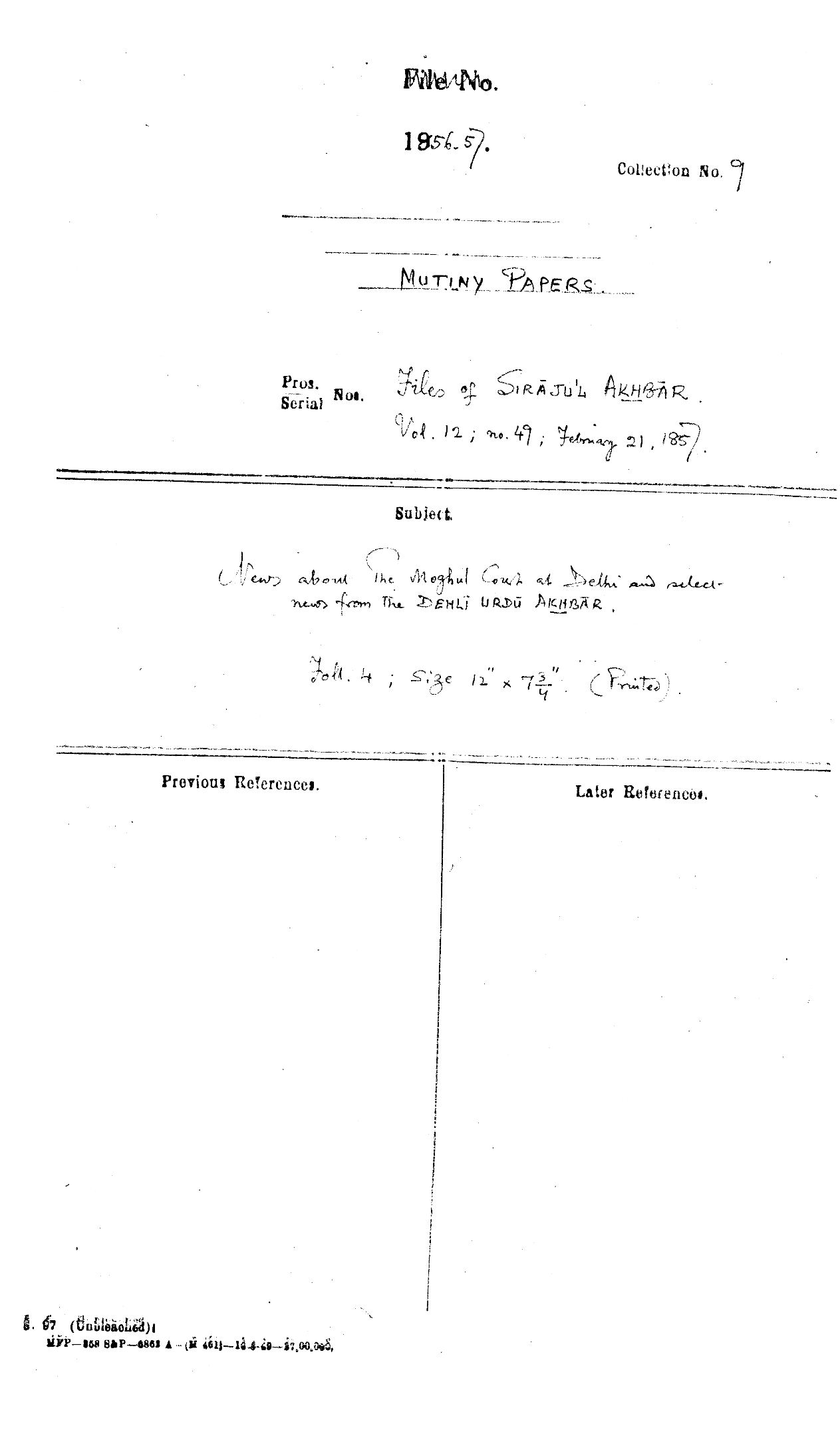 News about the Mughal Court at Delhi and Select News From the Delhi Urdu Akhbar Dated on February 21, 1857.