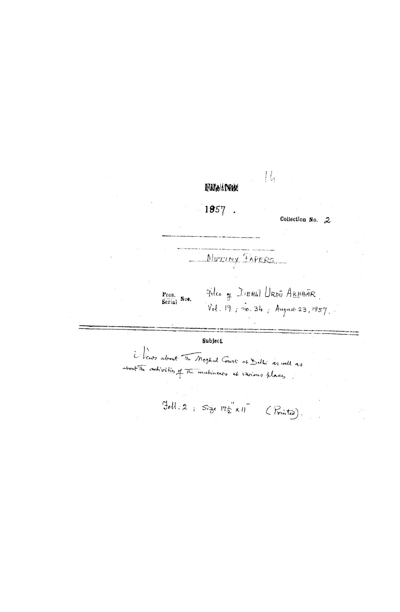 News about the Mughal Court of Delhi as Well as about the Activities of the Mutineers as Various Places.