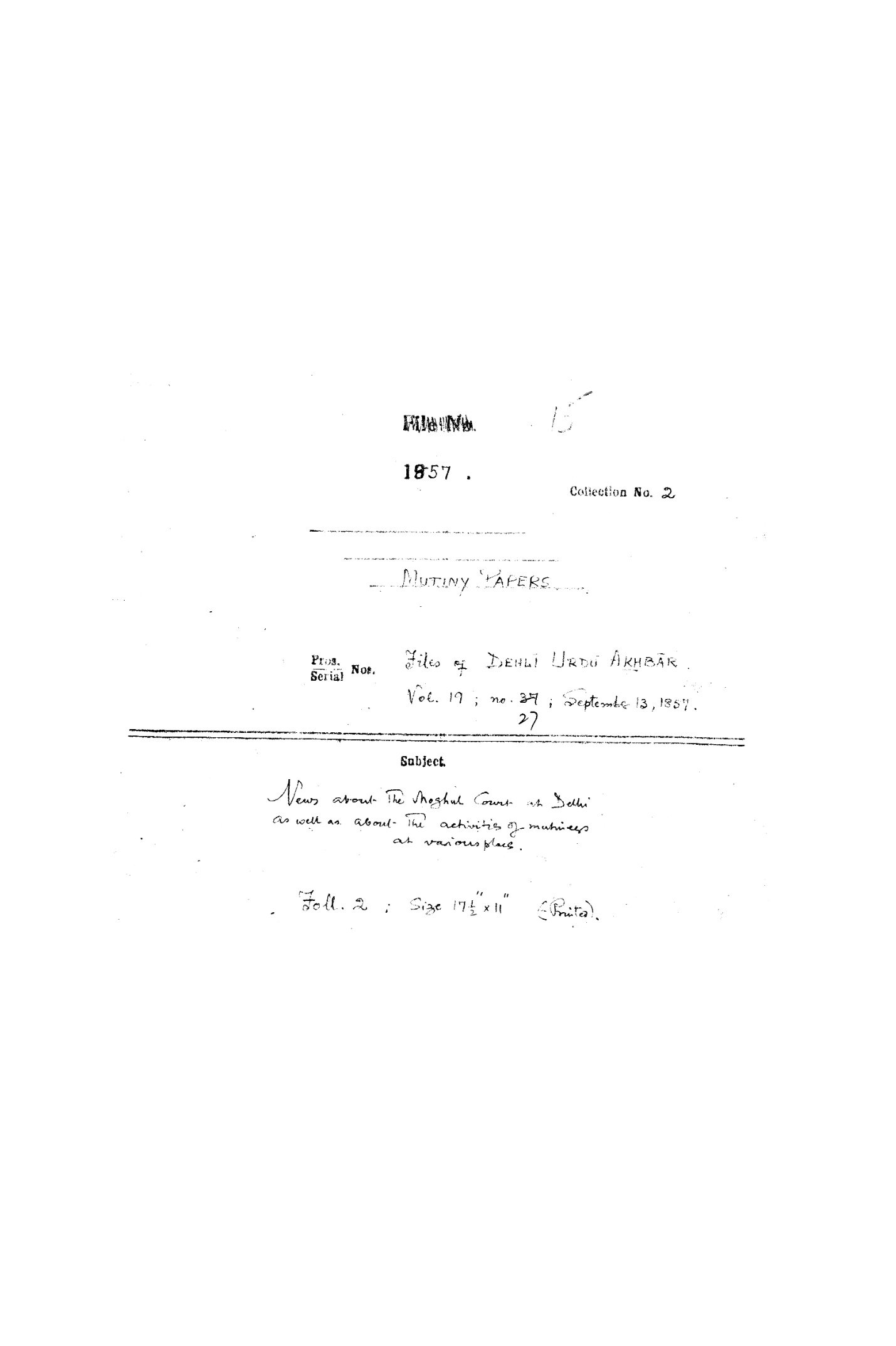 News about the Mughal Court of Delhi as Well as about the activities of the Mutineers as Various Places From Delhi Urdu Akhbar Dated on September 13, 1857.