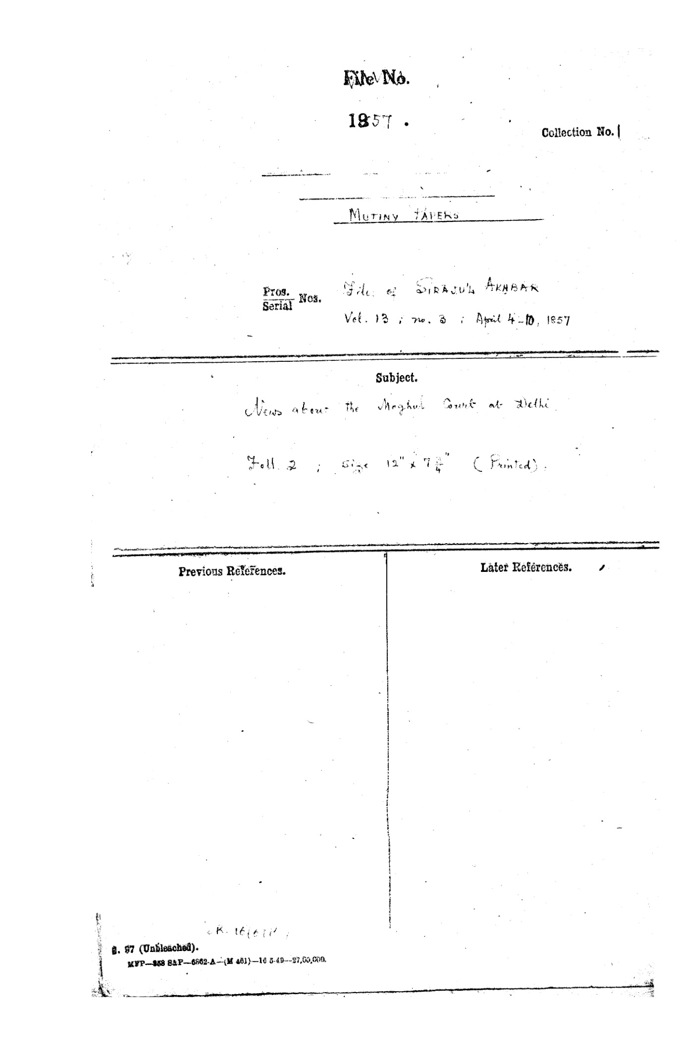 News about the Mughal Court at Delhi from Siraj ul Akhbar, Dated on 4-10 April 1857.