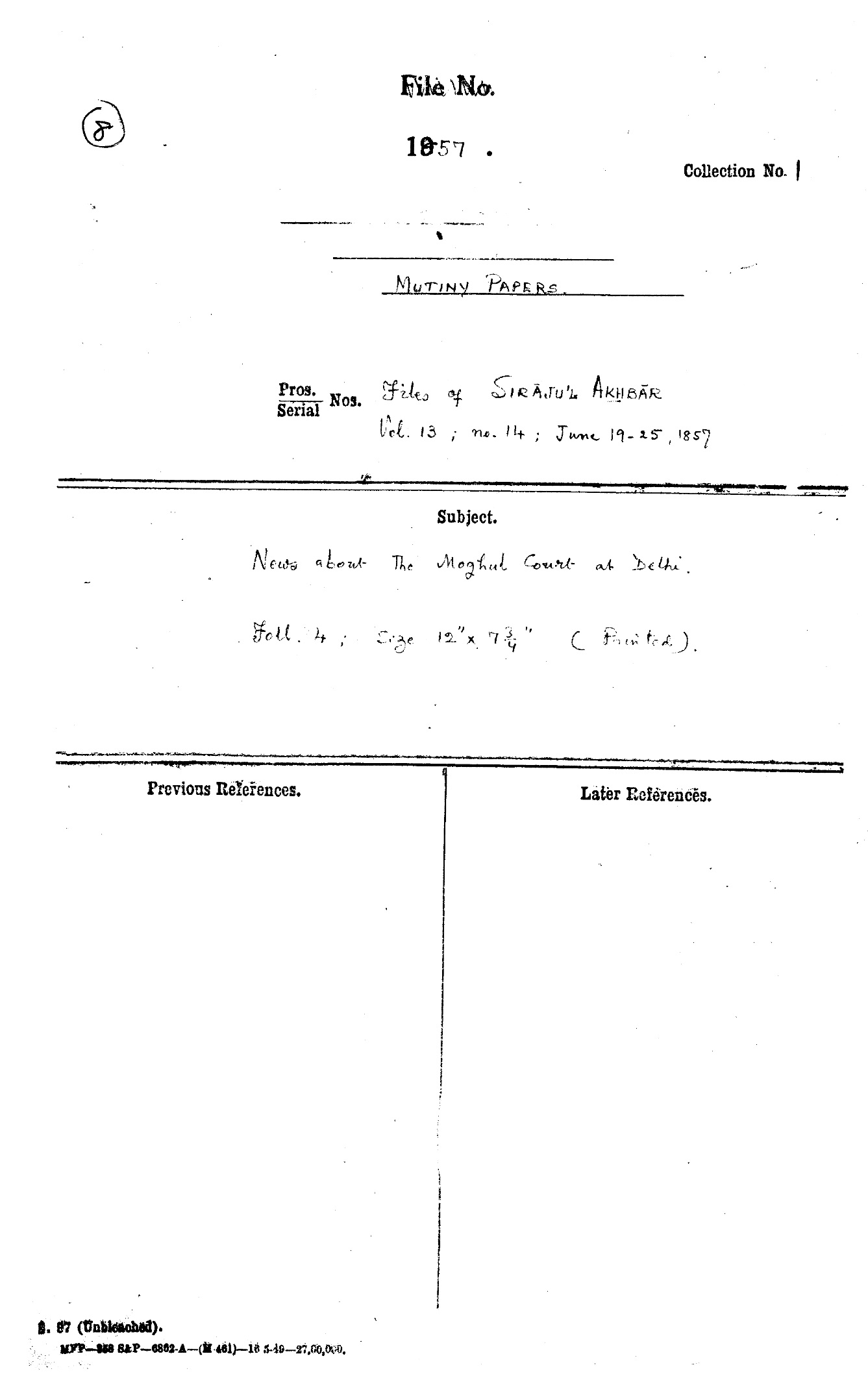 News about the Mughal Court at Delhi from Siraj ul Akhbar Dated on June 19, 1857.