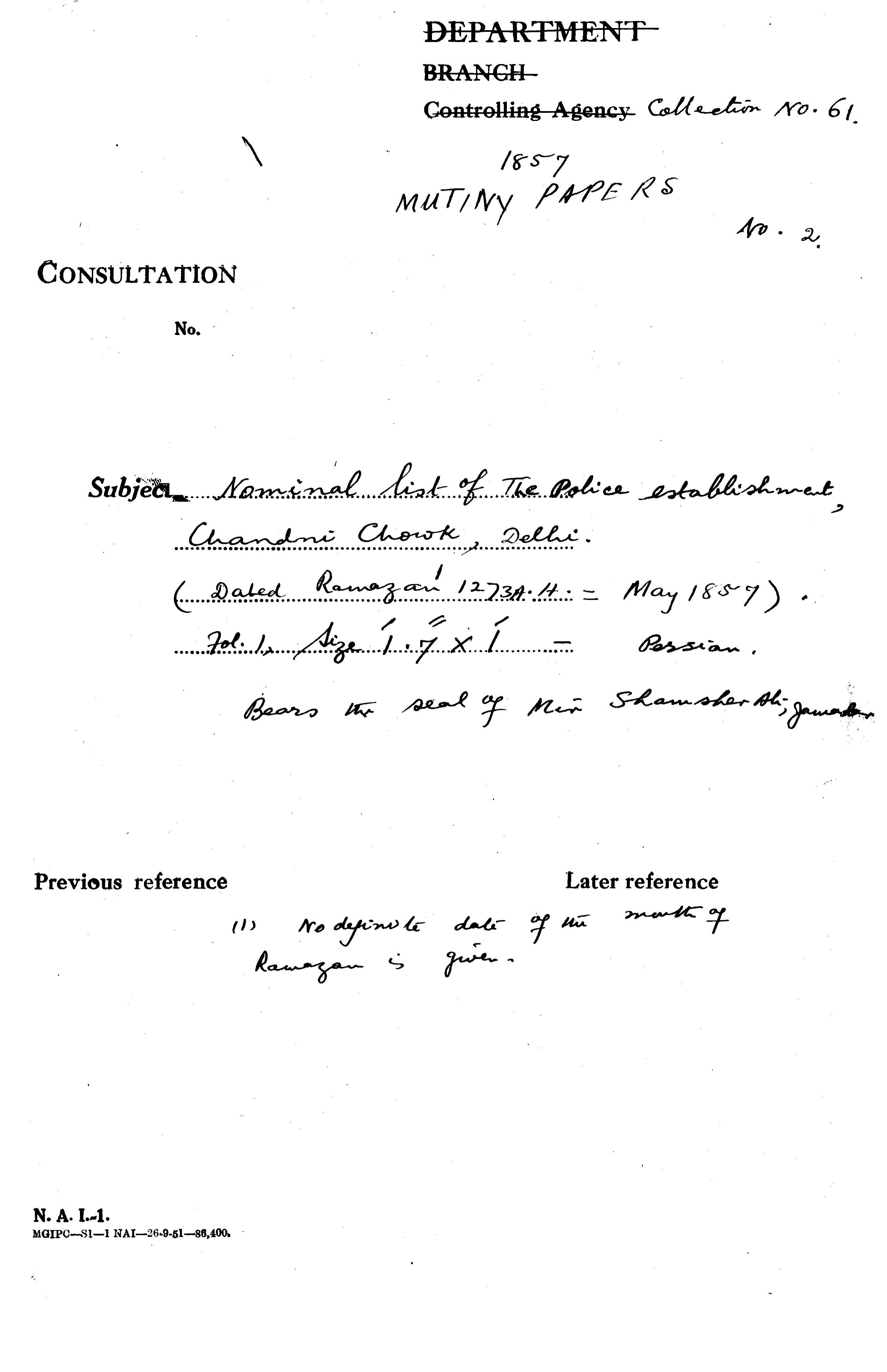 Nominal List of the Police Establishment Chandni Chowk, Delhi (Ramazan 1273 a.H=May 1857) Bears the Seal of Mir Shamsher Ali Jamadar.