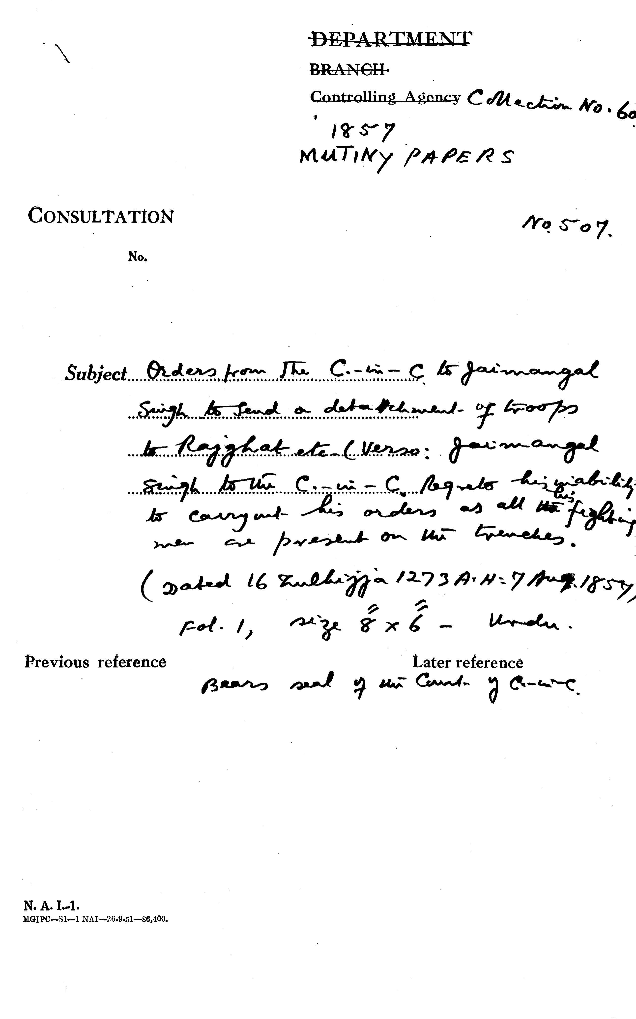 Orders From the C-in-C (Mirza Mughal). to Jaimangal Singh to Send a Detattachment of Troops to Rajghat Etc.(Verso Jaimangal Singh to the C-in-C) Regrets His In ability to Carry Out His Orders as all His Fighting Men are Present On the Trender.