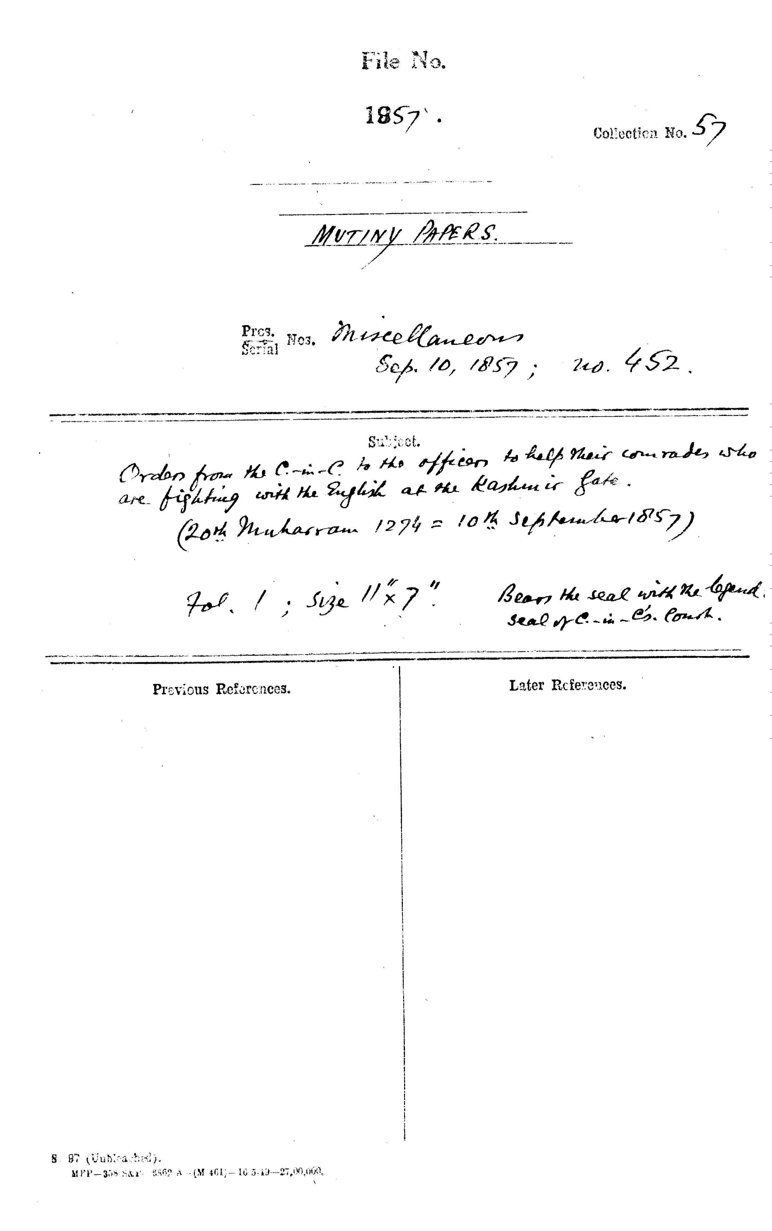 Orders From the C-in-C to the officers to Help their Comrades Who are Fighting With the English at the Kashmir Gate. (20th Muharram 1274 = 10th September 1857) Bears the Seal With the Legend. Seal of C-in-C's. Court.