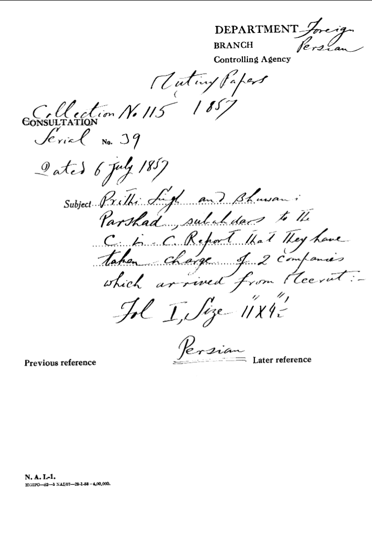 Prithi Singh and Bhawani Prasad, Subahdars to the C-in-C (Mirza Mughal) Report that they Have Taken Charge of 2 Companies Which arrived From Meerut.