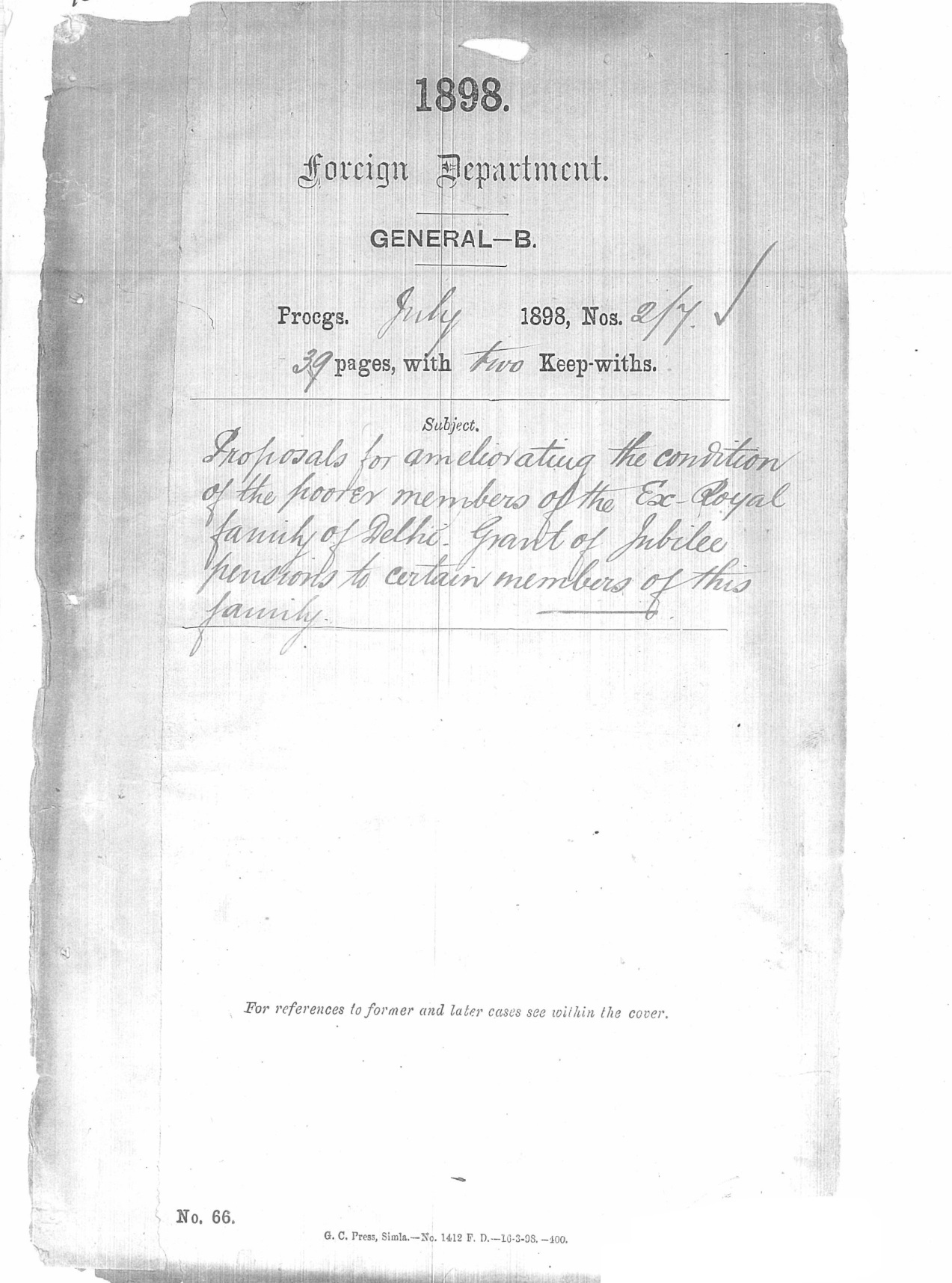 Proposals for Ameliorating the Condition of the Poorer Members of the Ex-Royal Family ( List of some Members name is added ) of Delhi Grant of Jubilee Pensions to Certain Members of this Family.