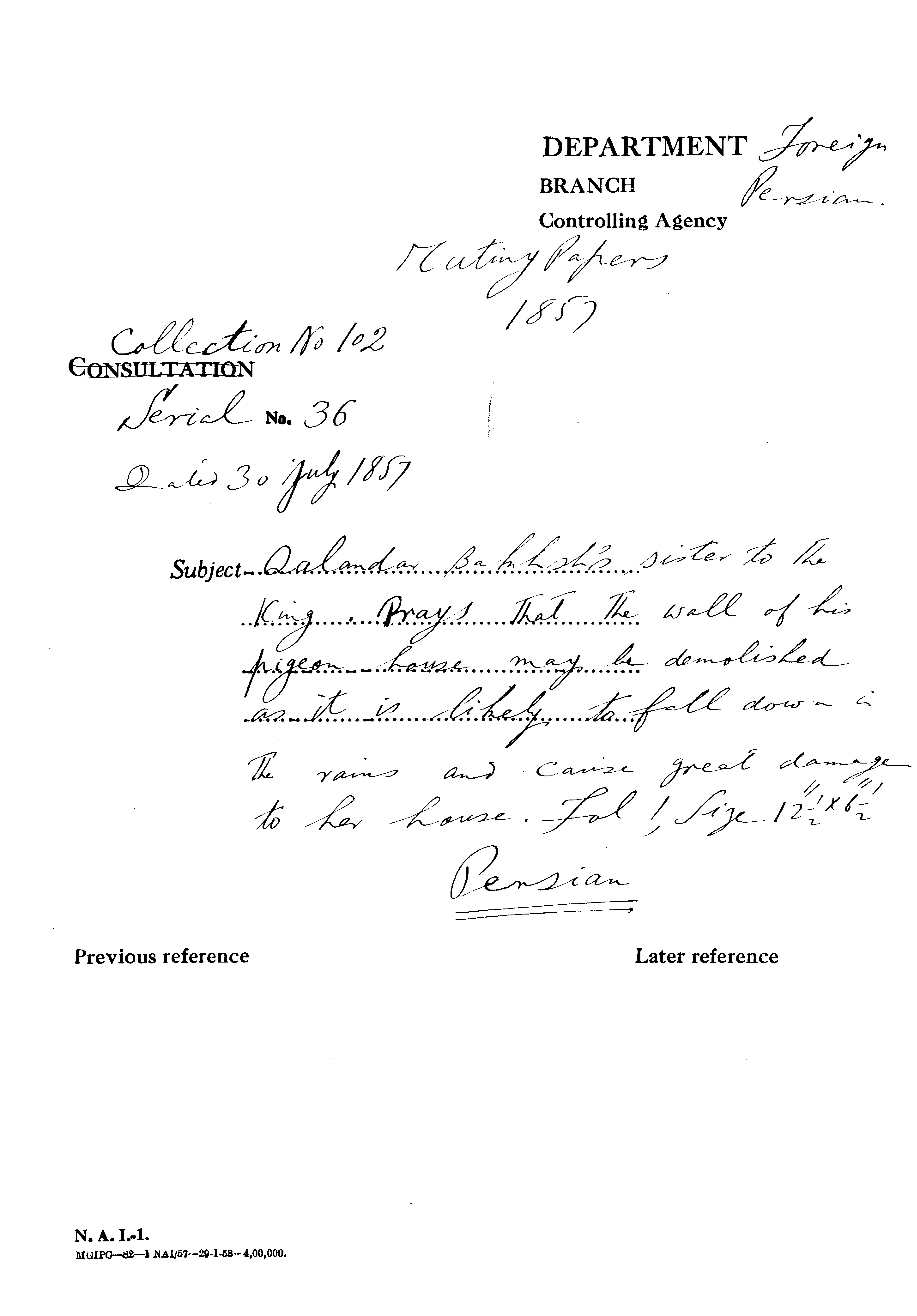 Qalandar Bakhsh's Sister to the King Prays that the Wall of His Pigeon House May Be Demolished as It is Likely to Fall Down In the Raines and Carize Great Damage to Her House