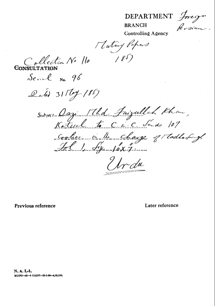 Qazi Mhd Faizullah Khan , Kotwal to C-in-C (Mirza Mughal) Sends 107 Coolies In the Charge of Madhu Singh.